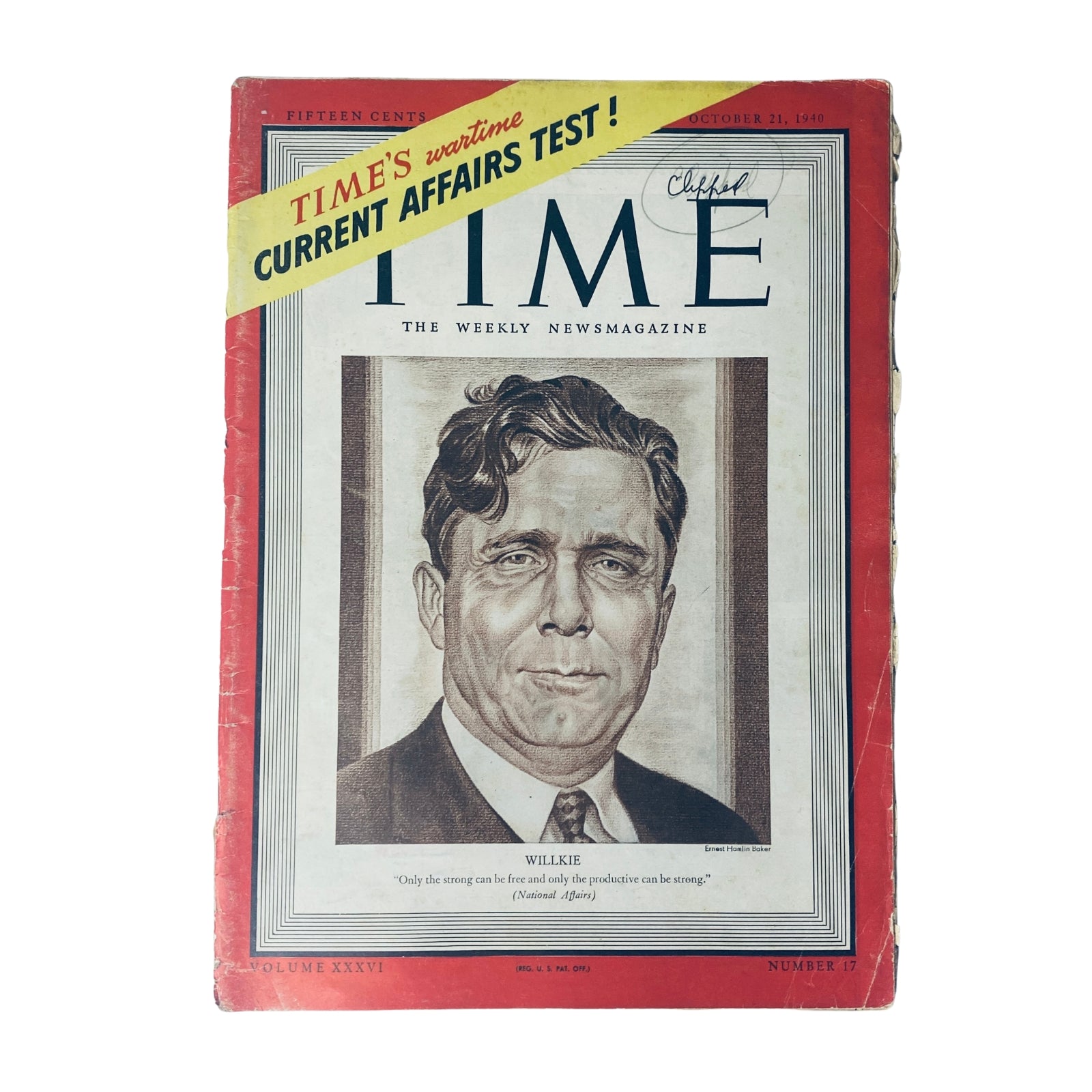 Cover of Time Magazine dated October 21, 1940, Volume 36, Number 17 featuring Wendell Willkie, the Republican presidential nominee. The cover displays a portrait illustration of Willkie, alongside the text 'Only the strong can be free and only the productive can be strong,' with a vintage red and black design.