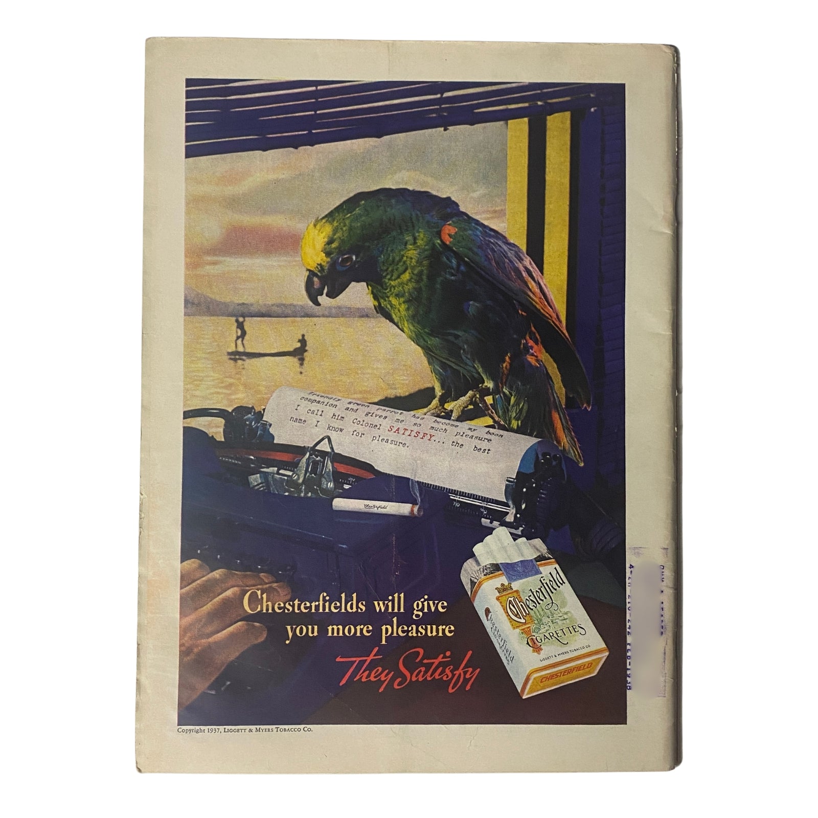 Vintage advertisement from 1937 for Chesterfield cigarettes, featuring a parrot and a scenic background. Promotes the slogan 'Chesterfields will give you more pleasure, They Satisfy'.