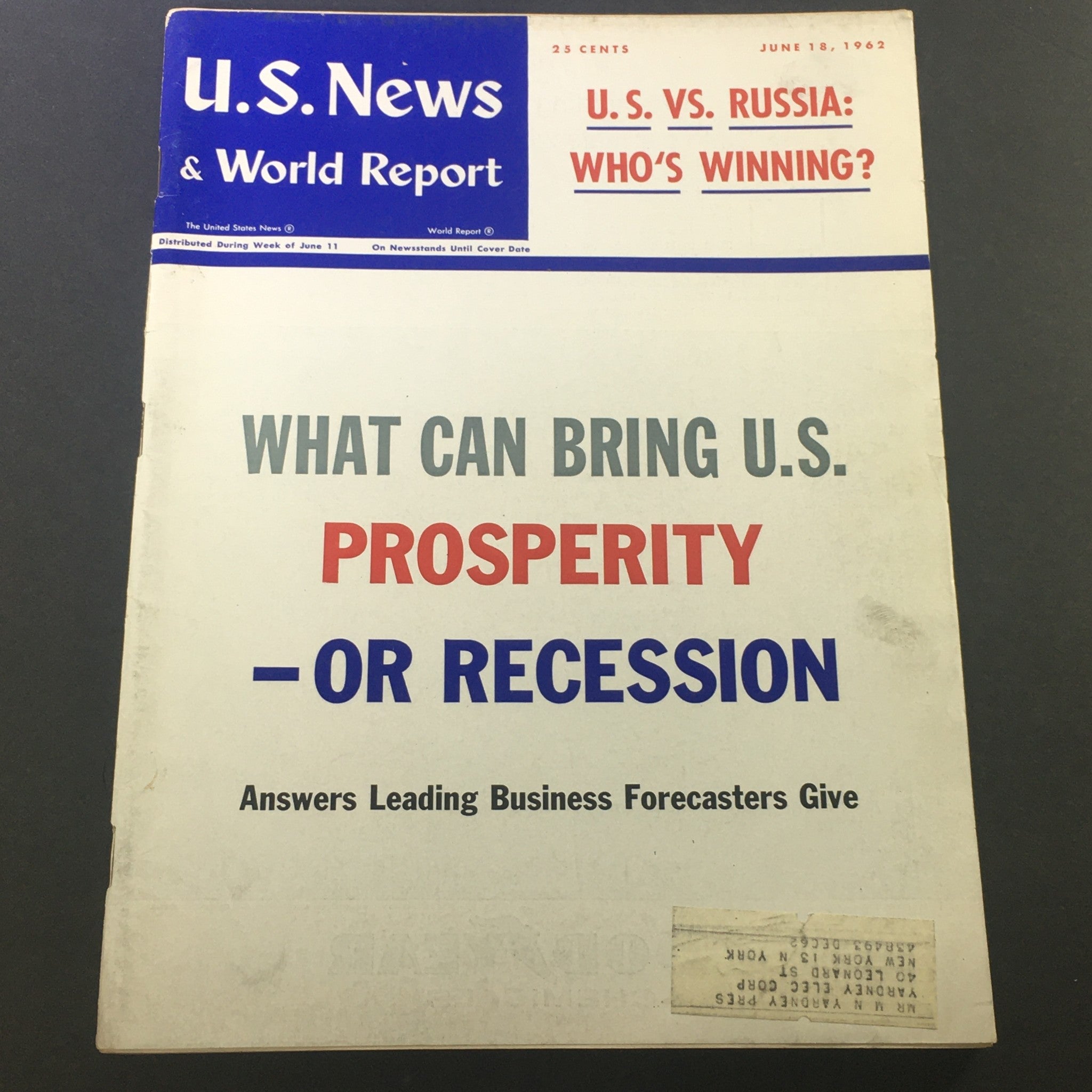 VTG U.S. News & World Report Magazine June 18 1962 - Prosperity Or Recession