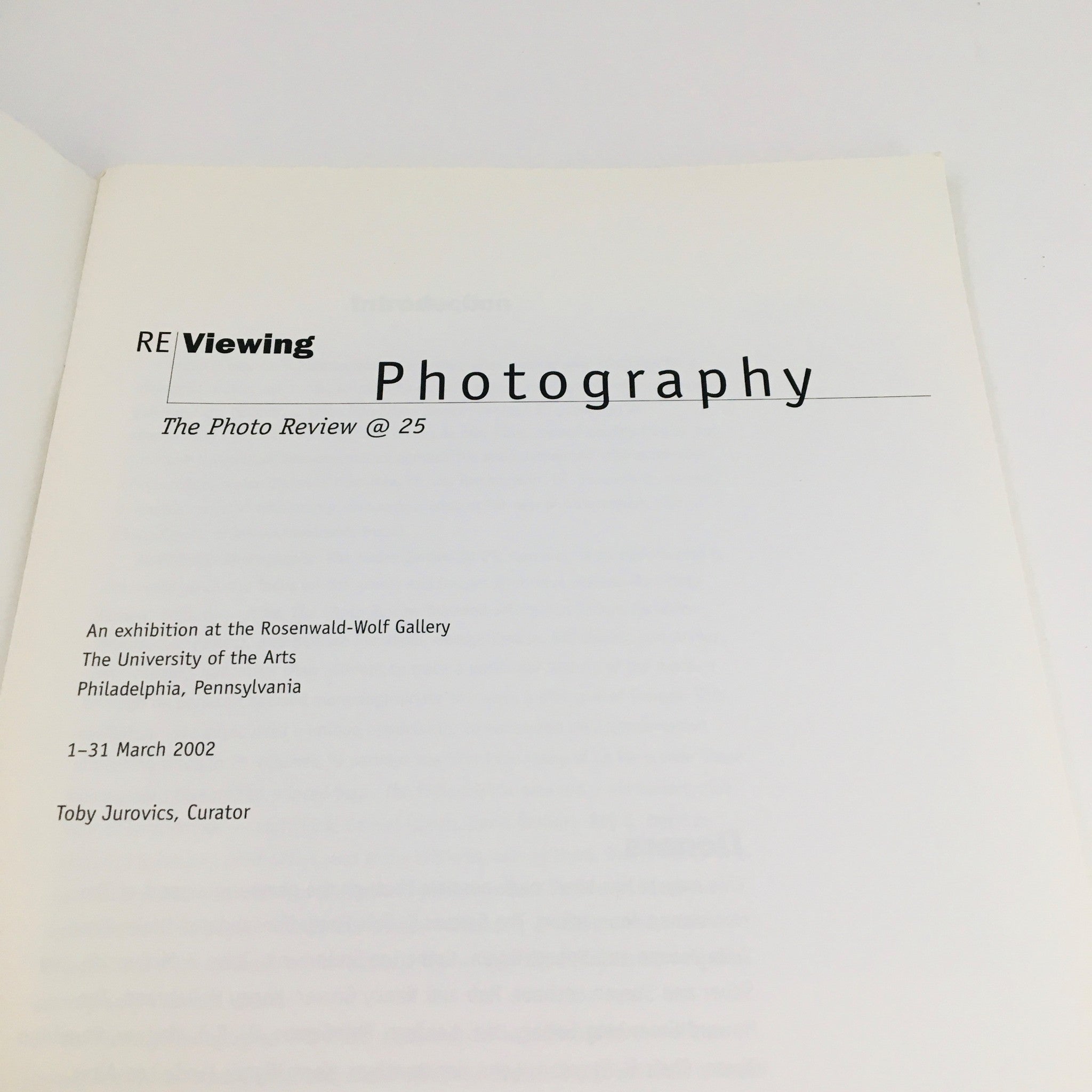 Re-Viewing Photography March 2002 The Rosenwald-Wolf Gallery Exhibition