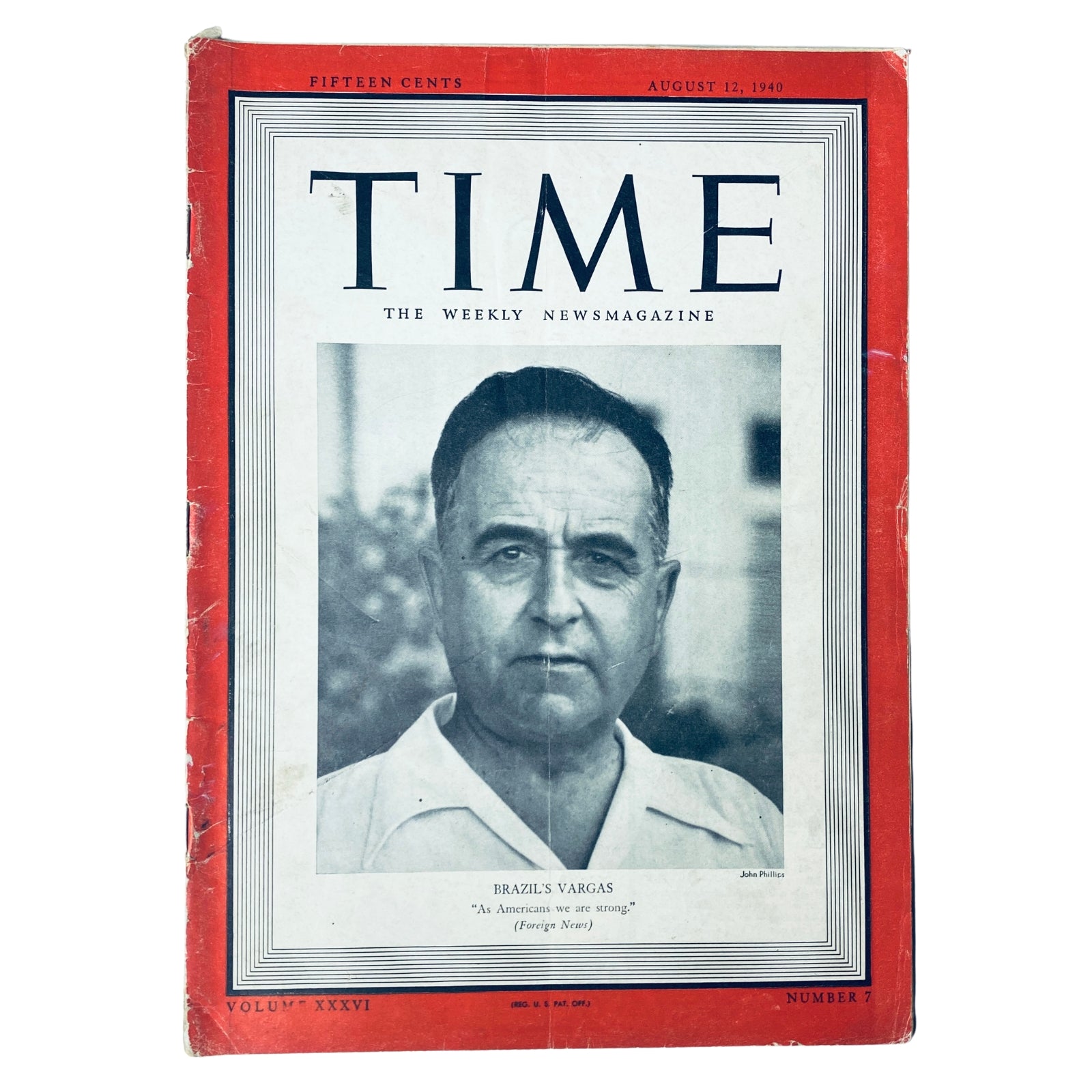 Cover of Time Magazine from August 12, 1940, Vol. 36, No. 7 featuring Brazilian President Getúlio Vargas. The magazine emphasizes Vargas's significance with the tagline 'As Americans we are strong' under a portrait photograph of Vargas.