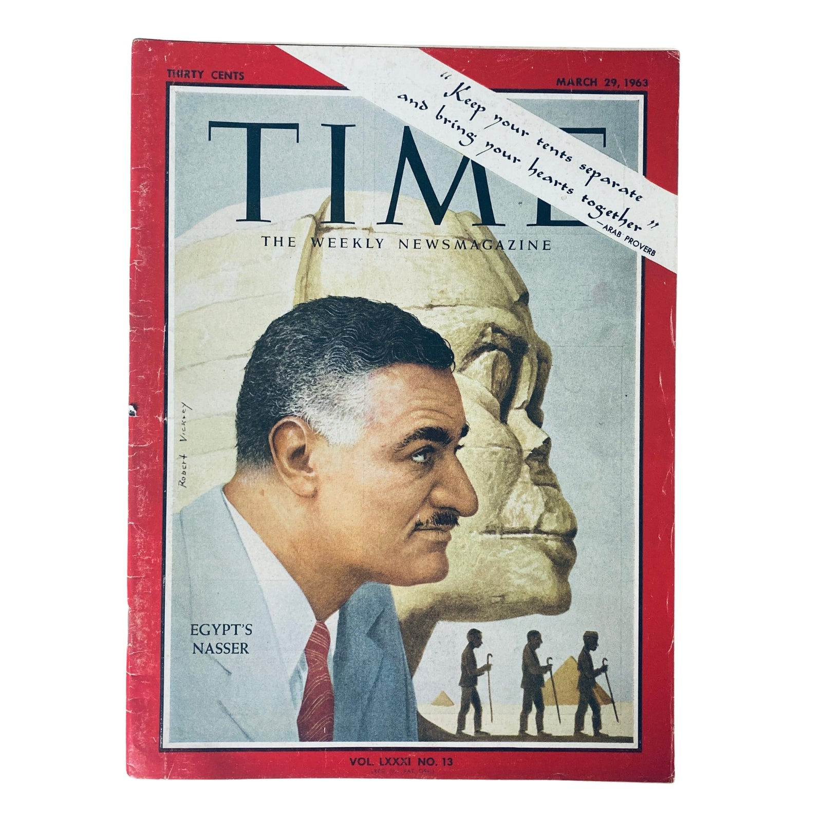 Time Magazine March 29, 1963 Vol 81 No. 13 featuring Gamal Abdel Nasser on the cover, depicting Egyptian President Nasser with a stone statue backdrop and a quote at the top.