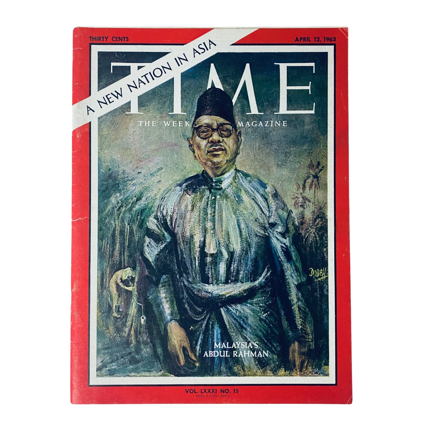 Time Magazine April 12, 1963, Vol. 81 No. 15 featuring Tunku Abdul Rahman on the cover, highlighting his role as the first Prime Minister of Malaysia. The magazine is depicted with a colorful cover illustration and text 'A New Nation in Asia'.