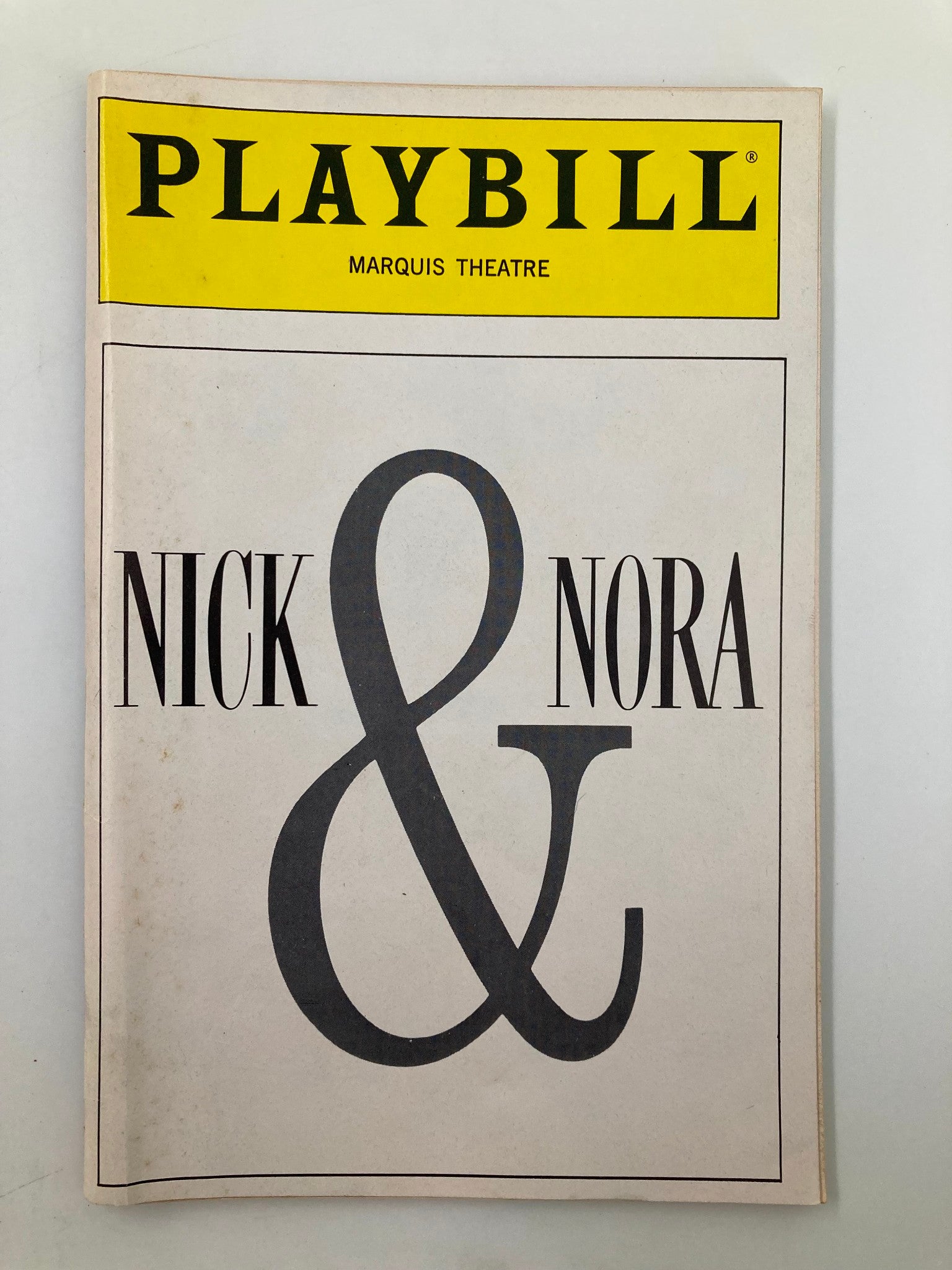 1991 Playbill Marquis Theatre Nick & Nora Christine Baranski, Remak Ramsay