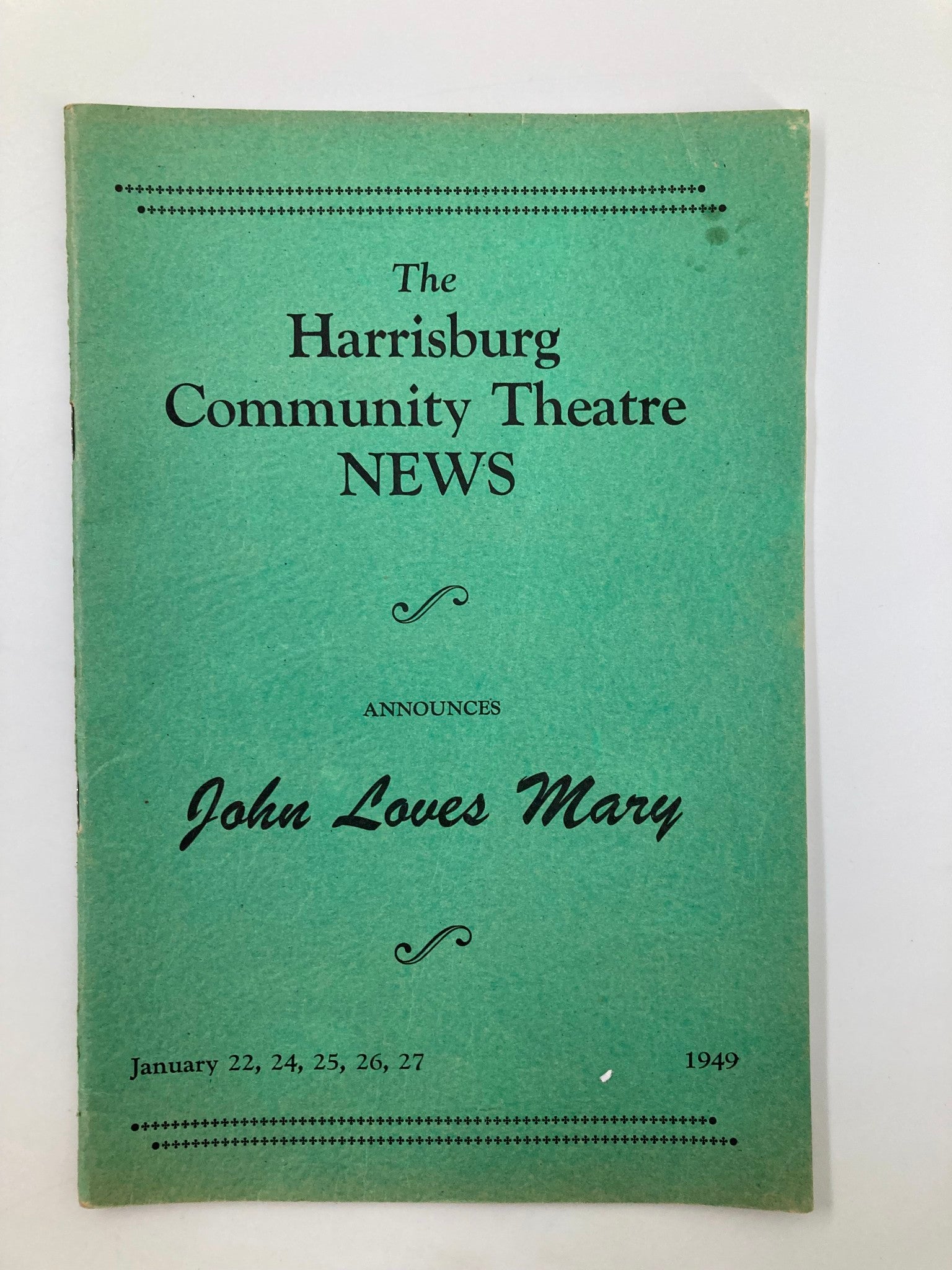 1949 The Harrisburg Community Theatre John Loves Mary by Norman Krasna