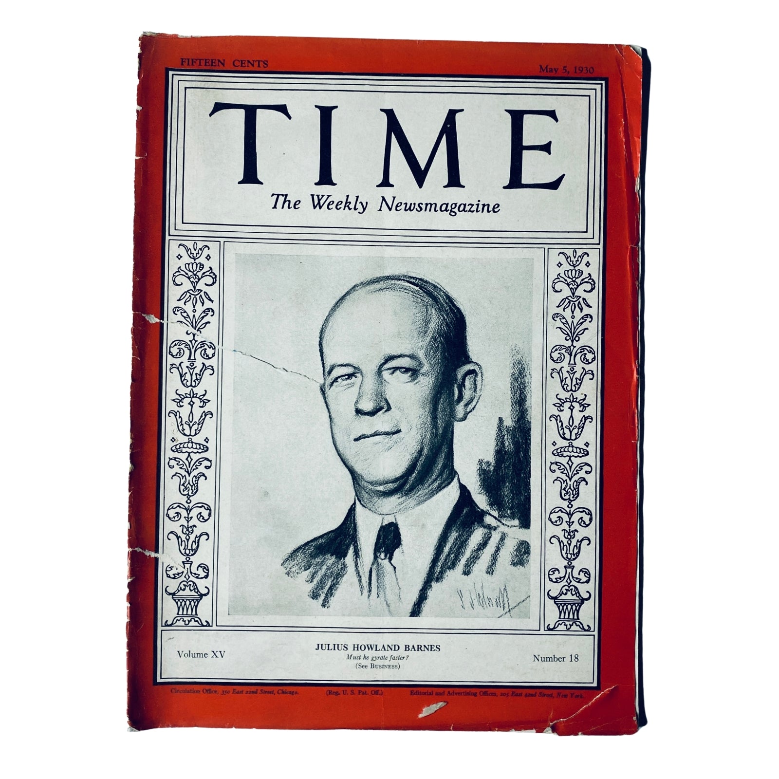 Time Magazine May 5, 1930, Vol. 15 No. 18 featuring Julius Howland Barnes on the cover, depicting a vintage portrait of the prominent American businessman known for his role in economic policy during the Great Depression. Missing back cover.