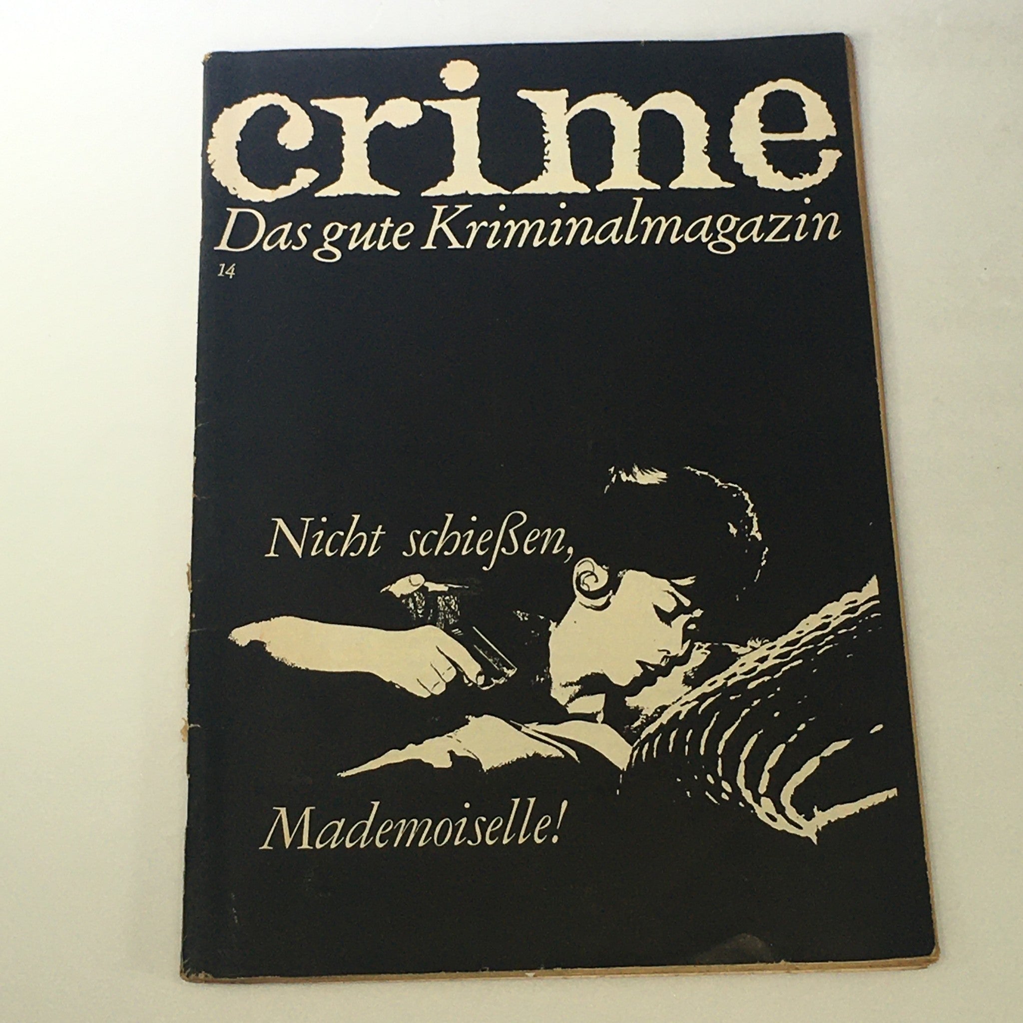 VTG 1980s Crime Das gute Kriminalmagazin Nicht Schießen Mademoiselle