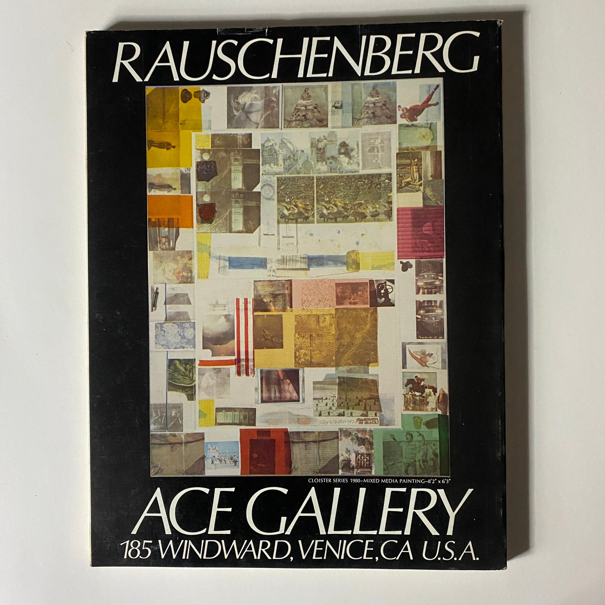 Back cover of Art in America Magazine December 1980, featuring an advertisement for Ace Gallery and a collage of images by Robert Rauschenberg.