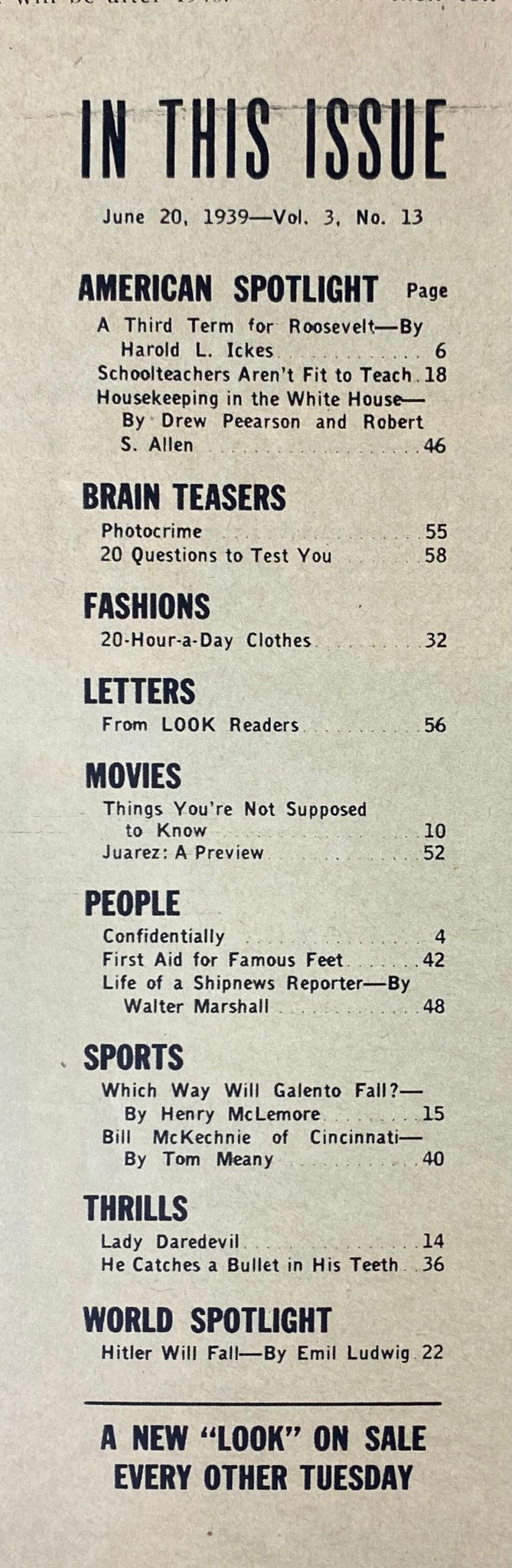 Table of contents for Look Magazine, June 20, 1939 detailing featured articles including 'A Third Term for Roosevelt' and 'Things You’re Not Supposed to Know'. This page reflects the magazine's diverse focus on politics, fashion, and entertainment.