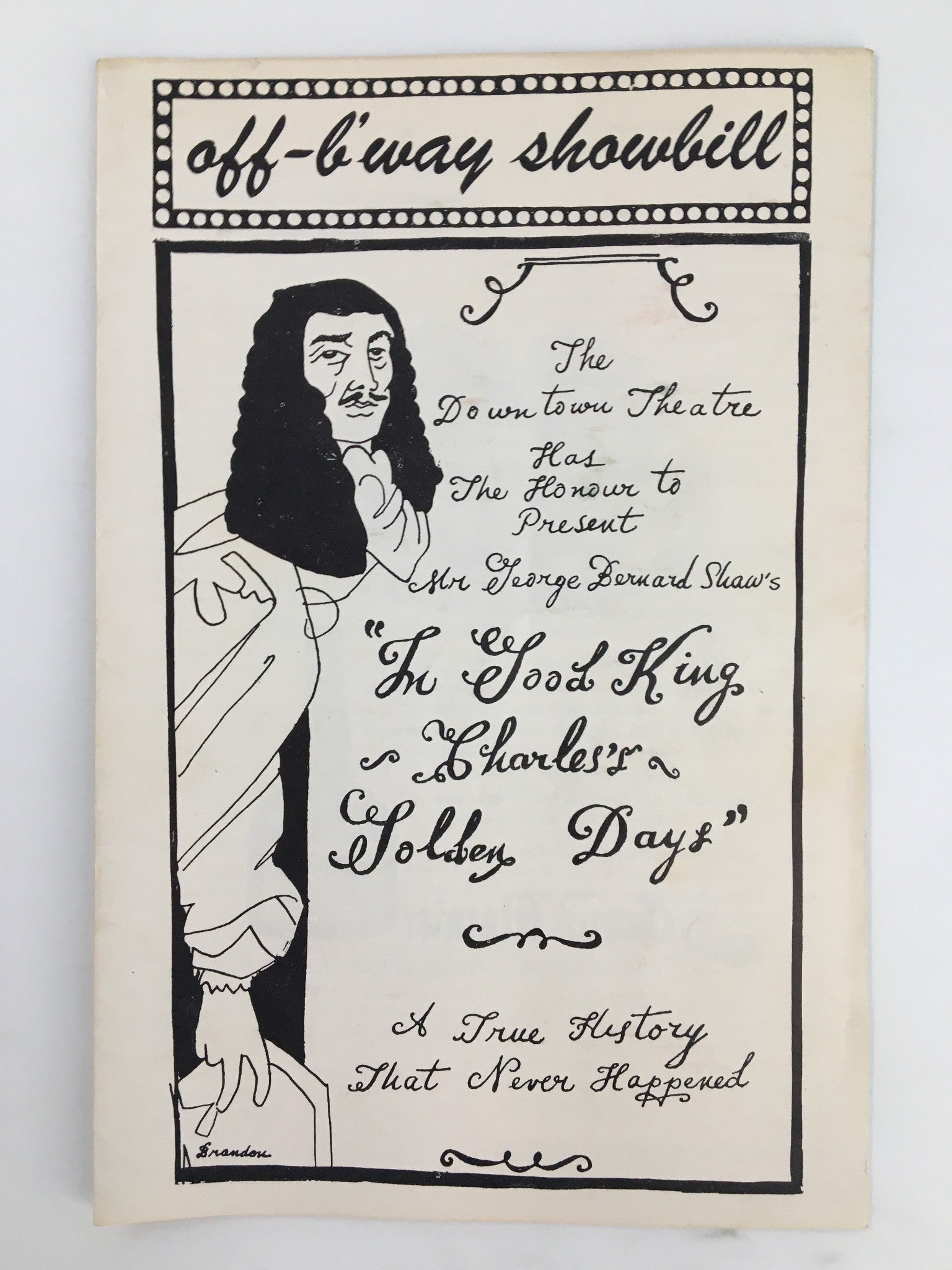 1939 showbill for The Downtown Theatre presenting 'In Good King Charles's Golden Days' by George Bernard Shaw, featuring a drawing of a character from the play.