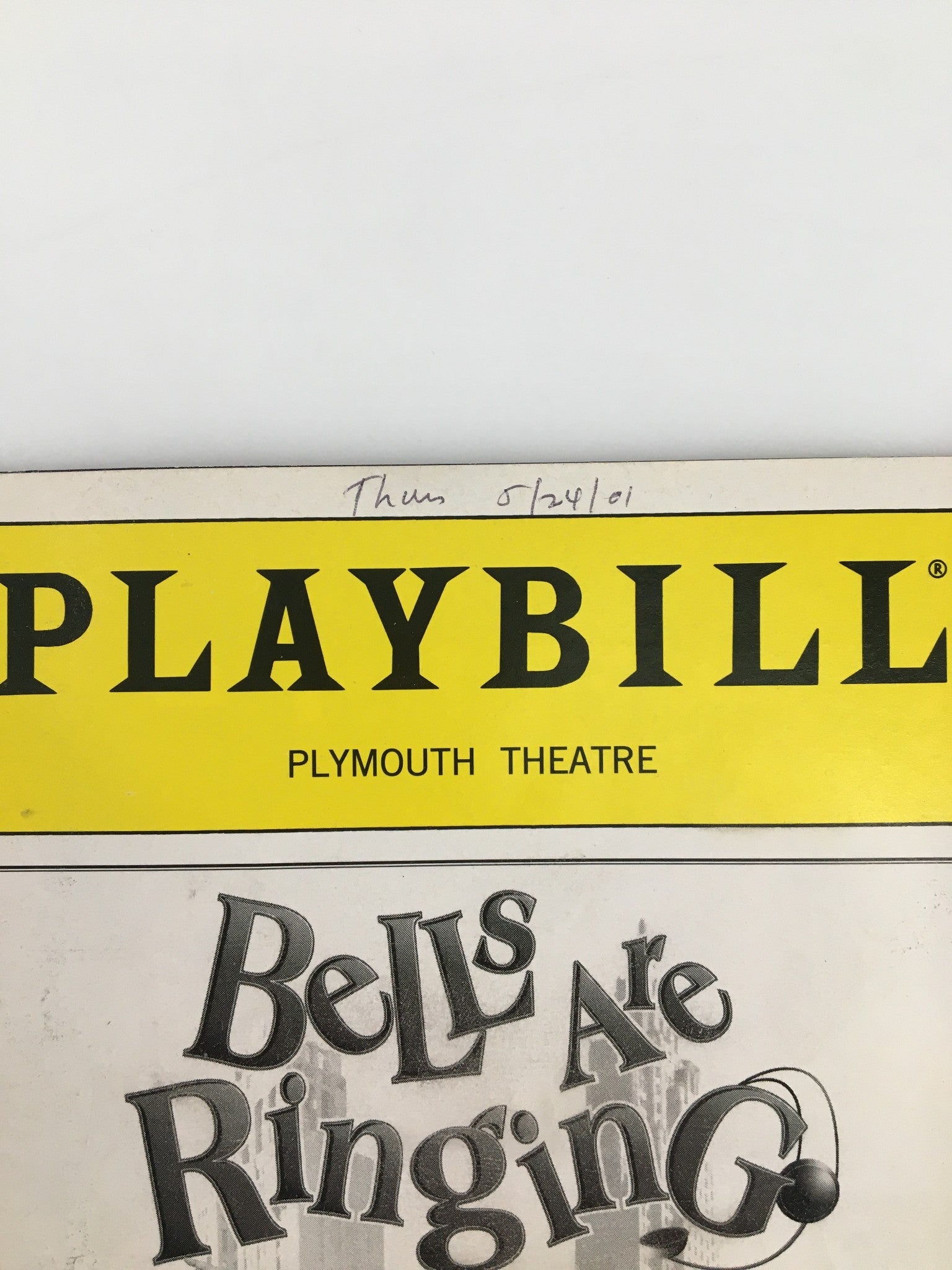 2001 Playbill Plymout Theatre Faith Prince, Mark Kudisch in Bells Are Ringing