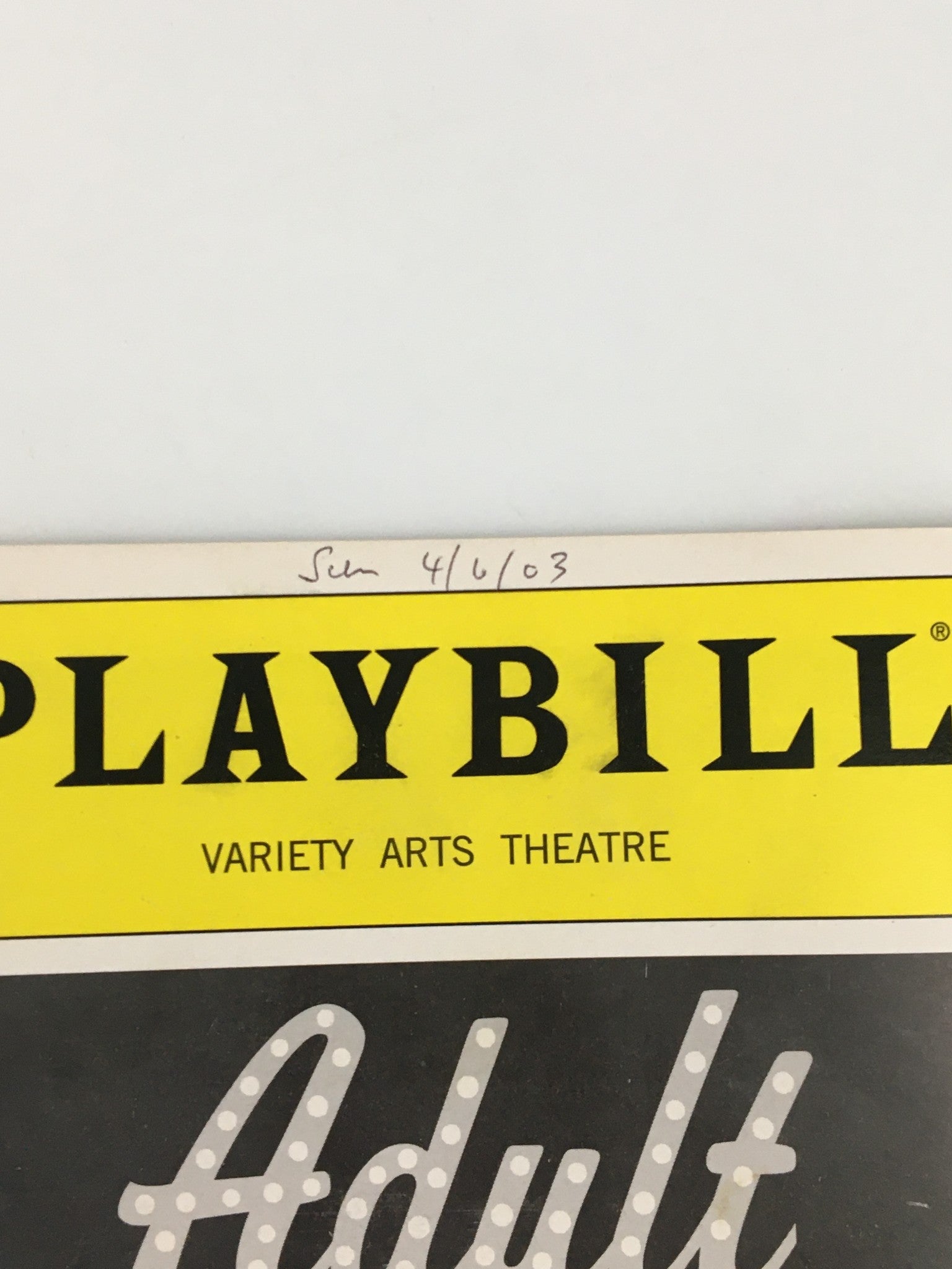 2003 Playbill Varity Arts Theatre Danny Aeillo in Adult Entertainment