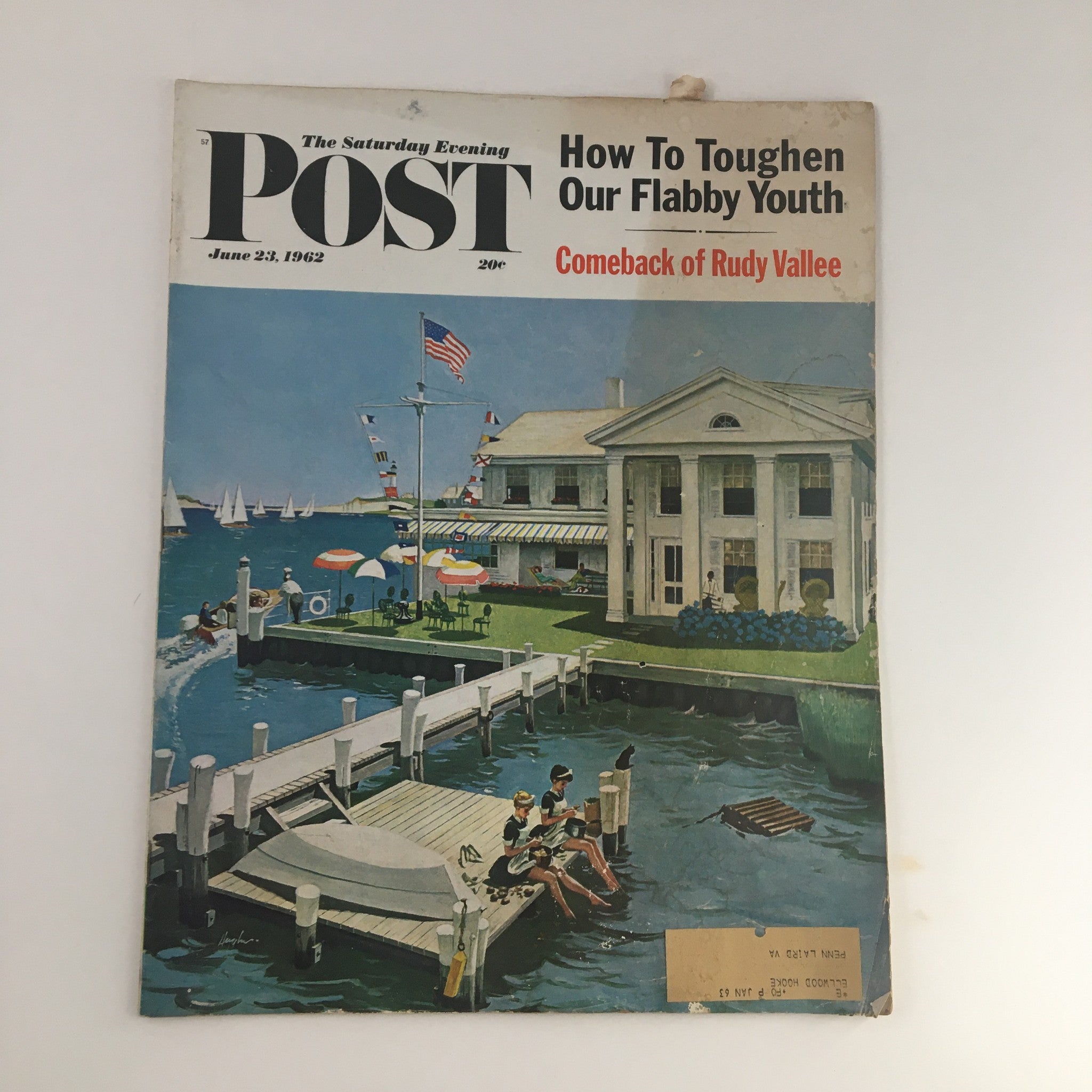 The Saturday Evening Post June 23 1962 How To Toughen Our Flabby Youth