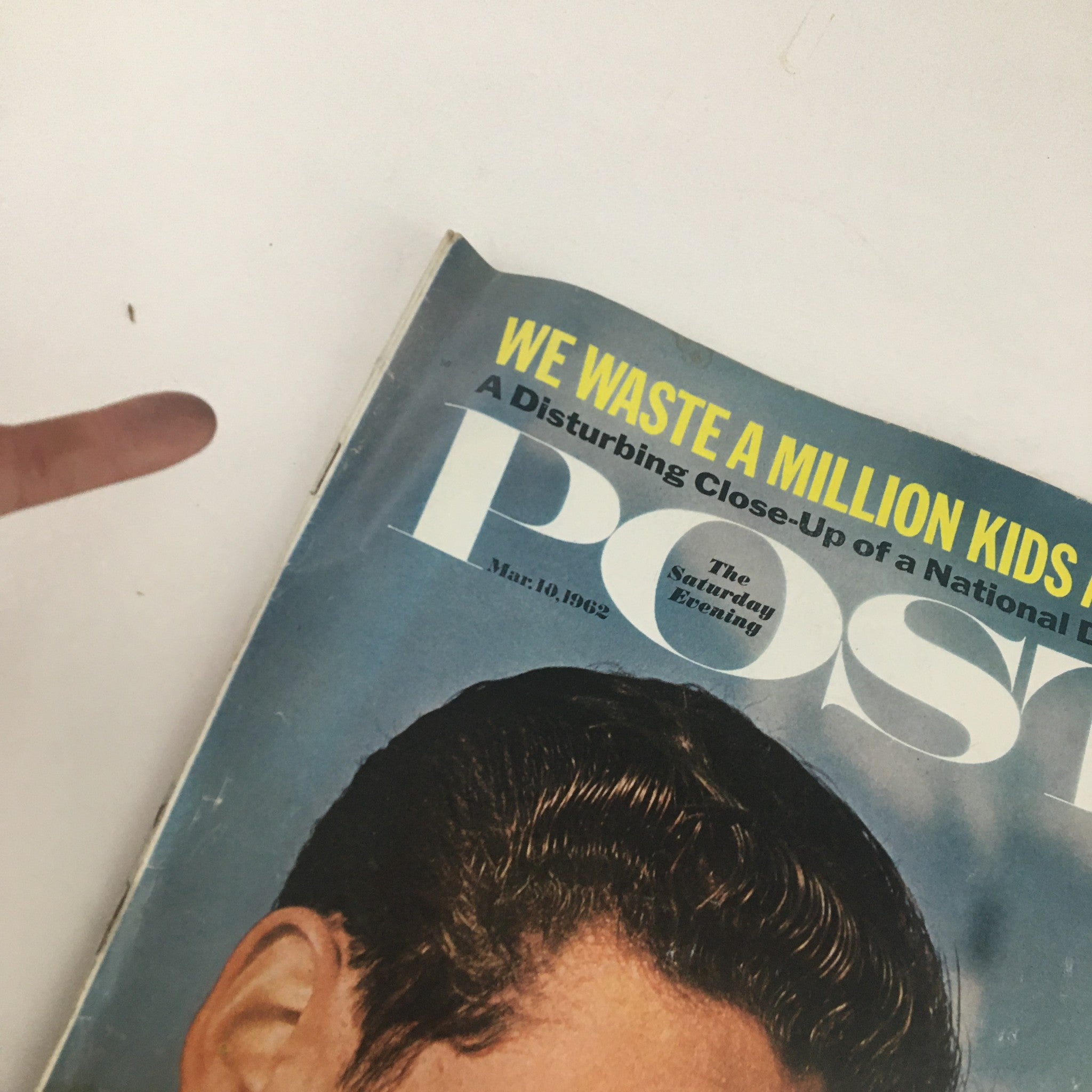 The Saturday Evening Post March 10 1962 We Waste A Million Kids A Year