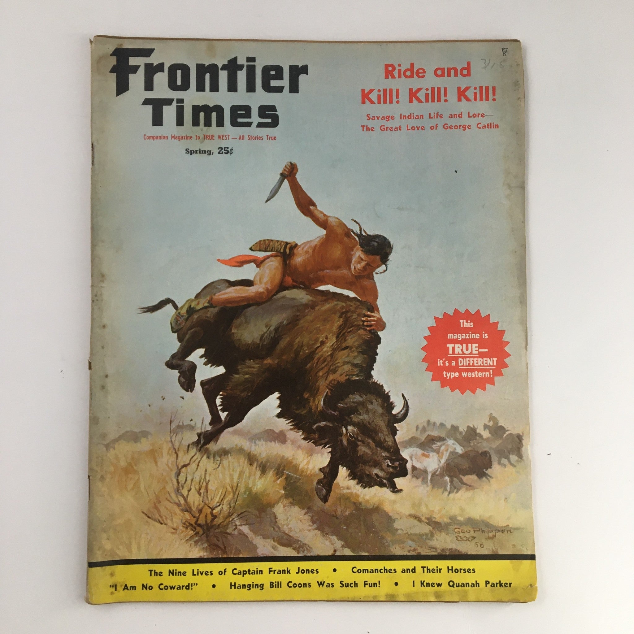 Frontier Times Magazine Spring 1960 The Nine Lives of Captain Frank Jones