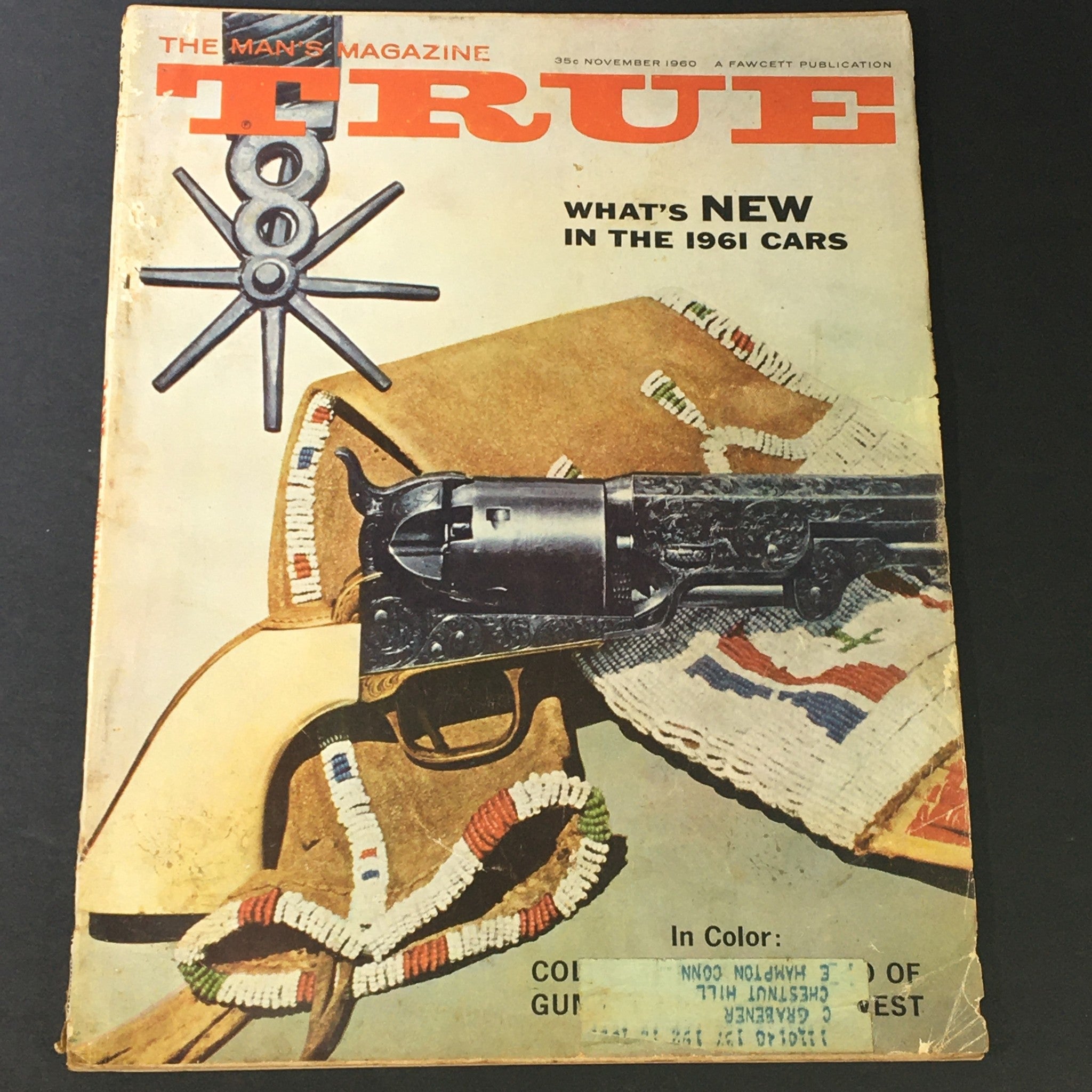 VTG True The Man's Magazine November 1960 Vol 41 Guns That Won The West