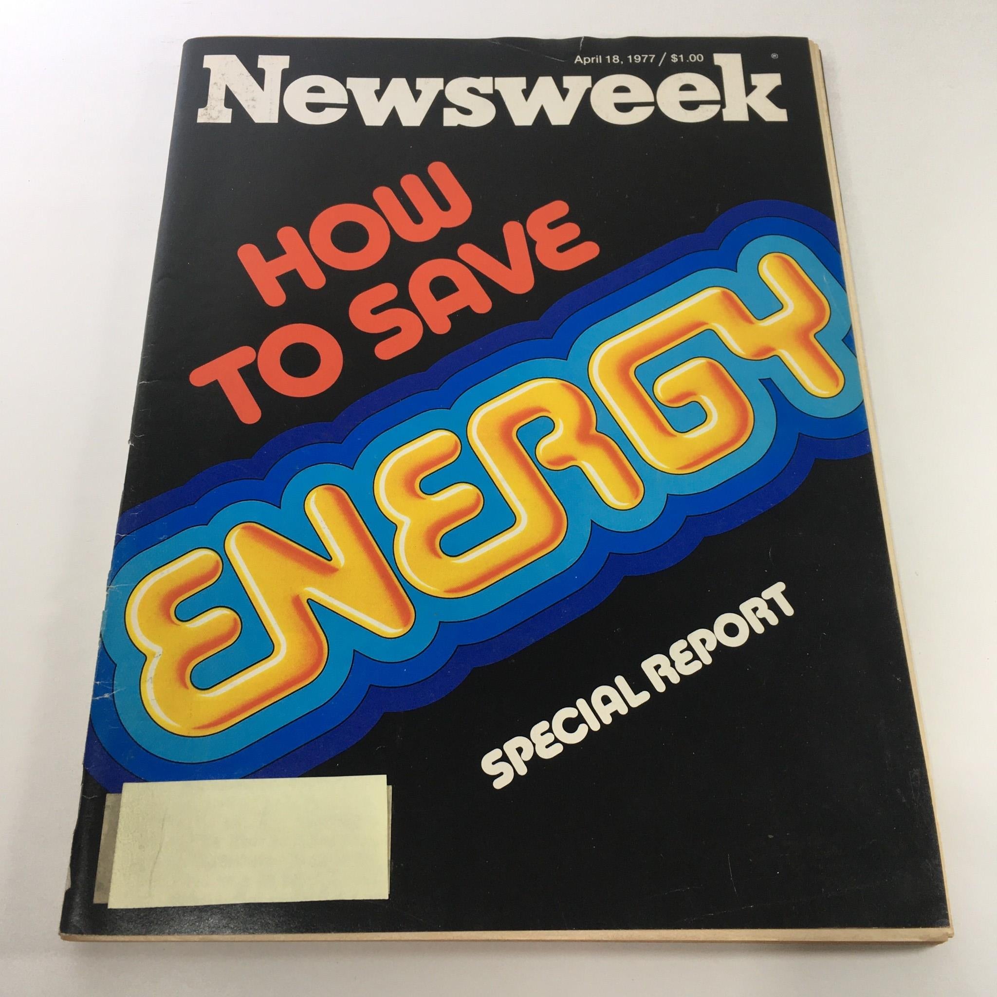 Newsweek Magazine: April 18 1977 - How To Save Energy - Special Report