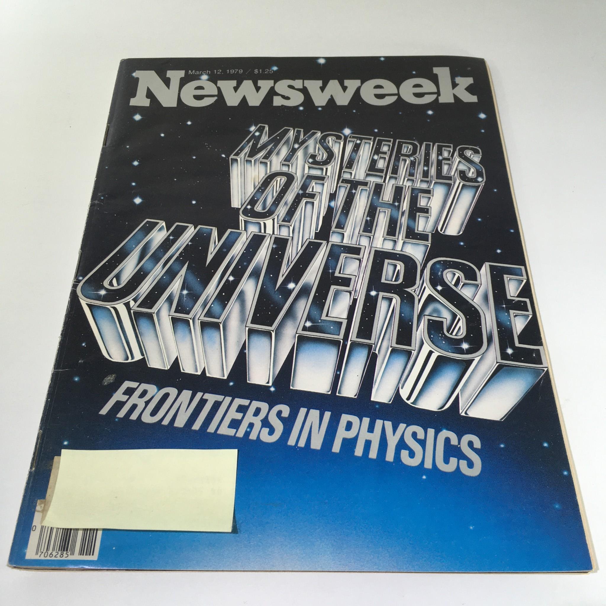 Newsweek Magazine: March 12 79 - Mysteries of the Universe Frontiers in Physics