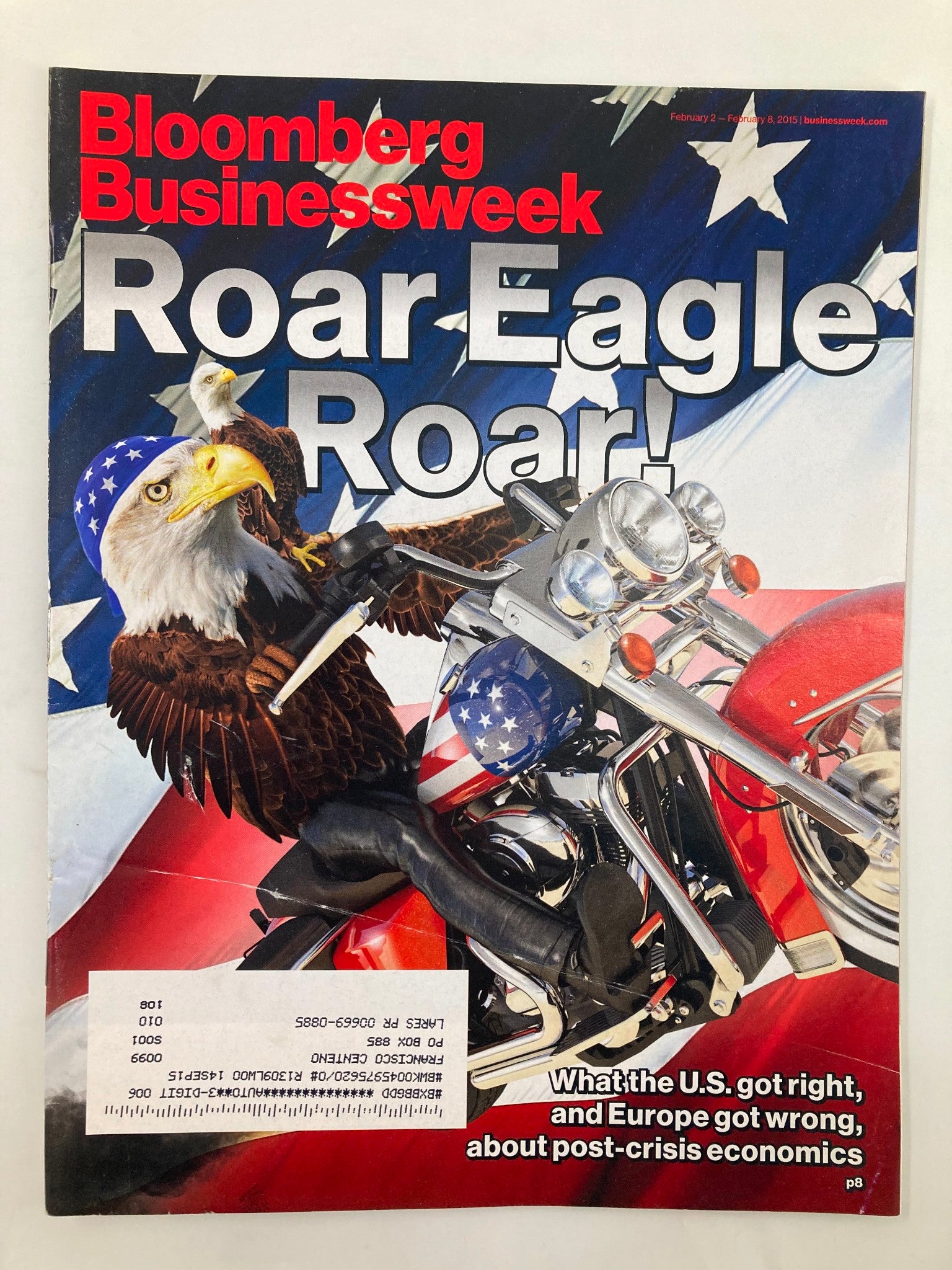 Bloomberg Businessweek Magazine February 2 2015 What US Got Right and Europe