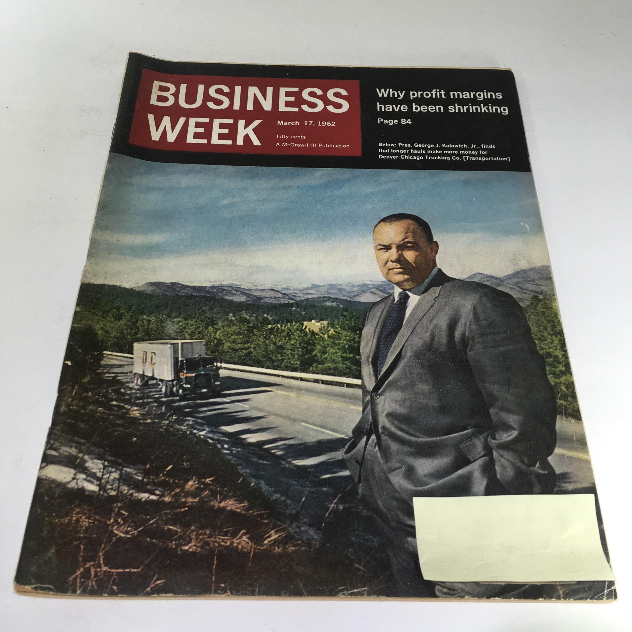 Business Week Magazine: March 17 1962 - Pres. George J. Kolowich Jr.