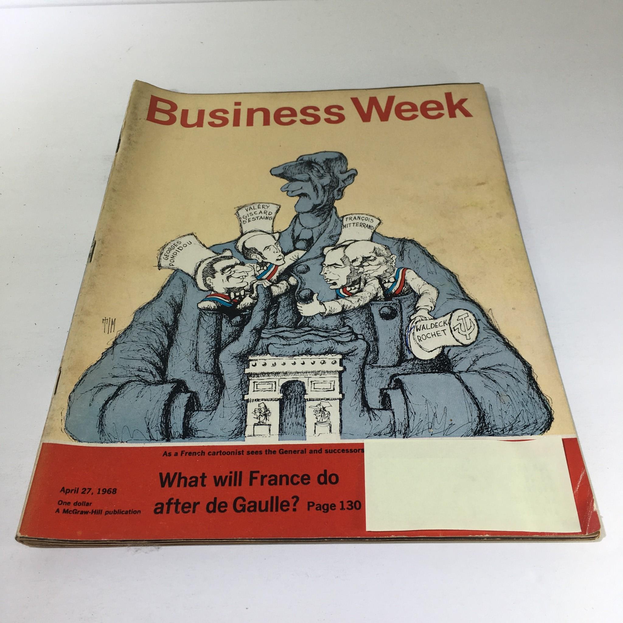 Business Week Magazine: April 27 1968 - What Will France Do After de Gaulle?