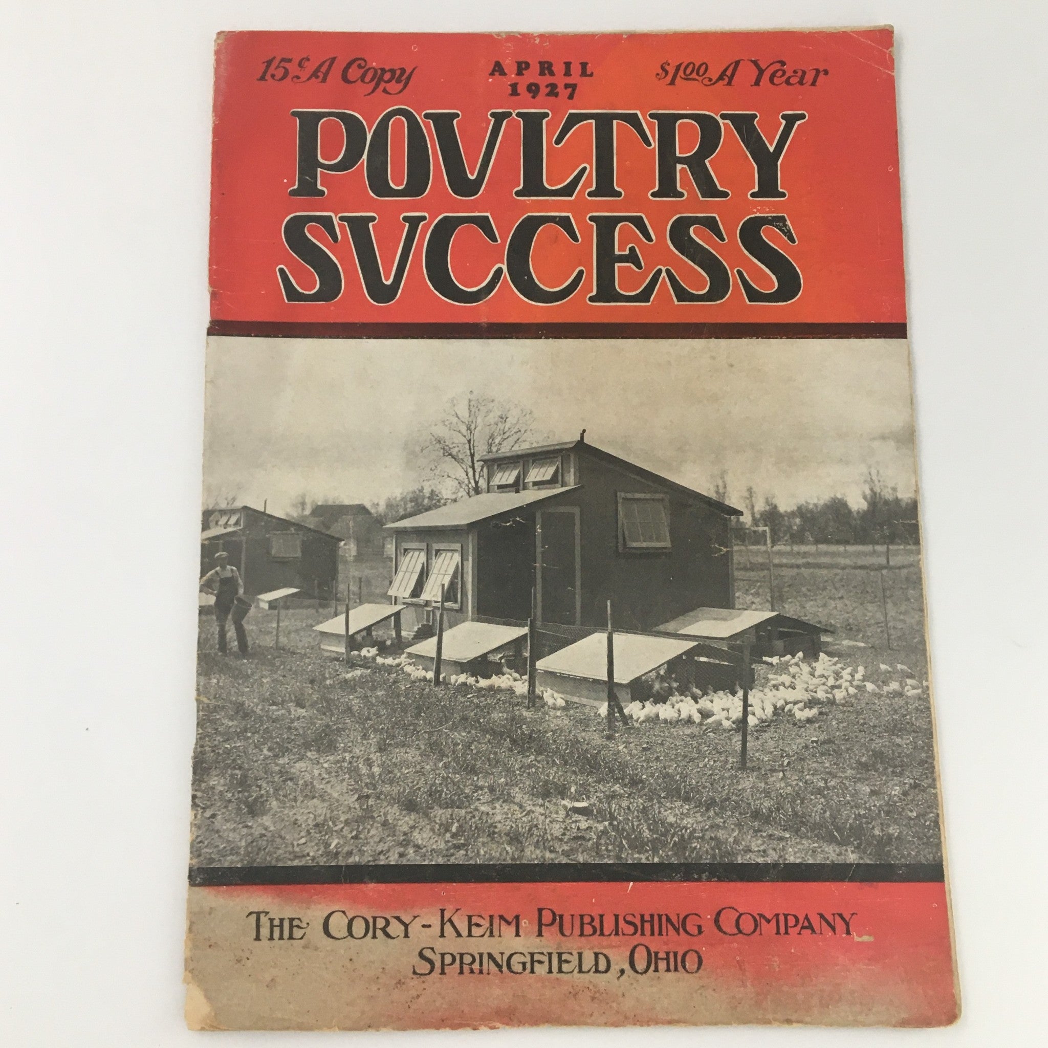 Cover of the VTG Poultry Success Magazine April 1927, showcasing poultry housing with chickens outside, published by The Cory-Keim Publishing Company, Springfield, Ohio.