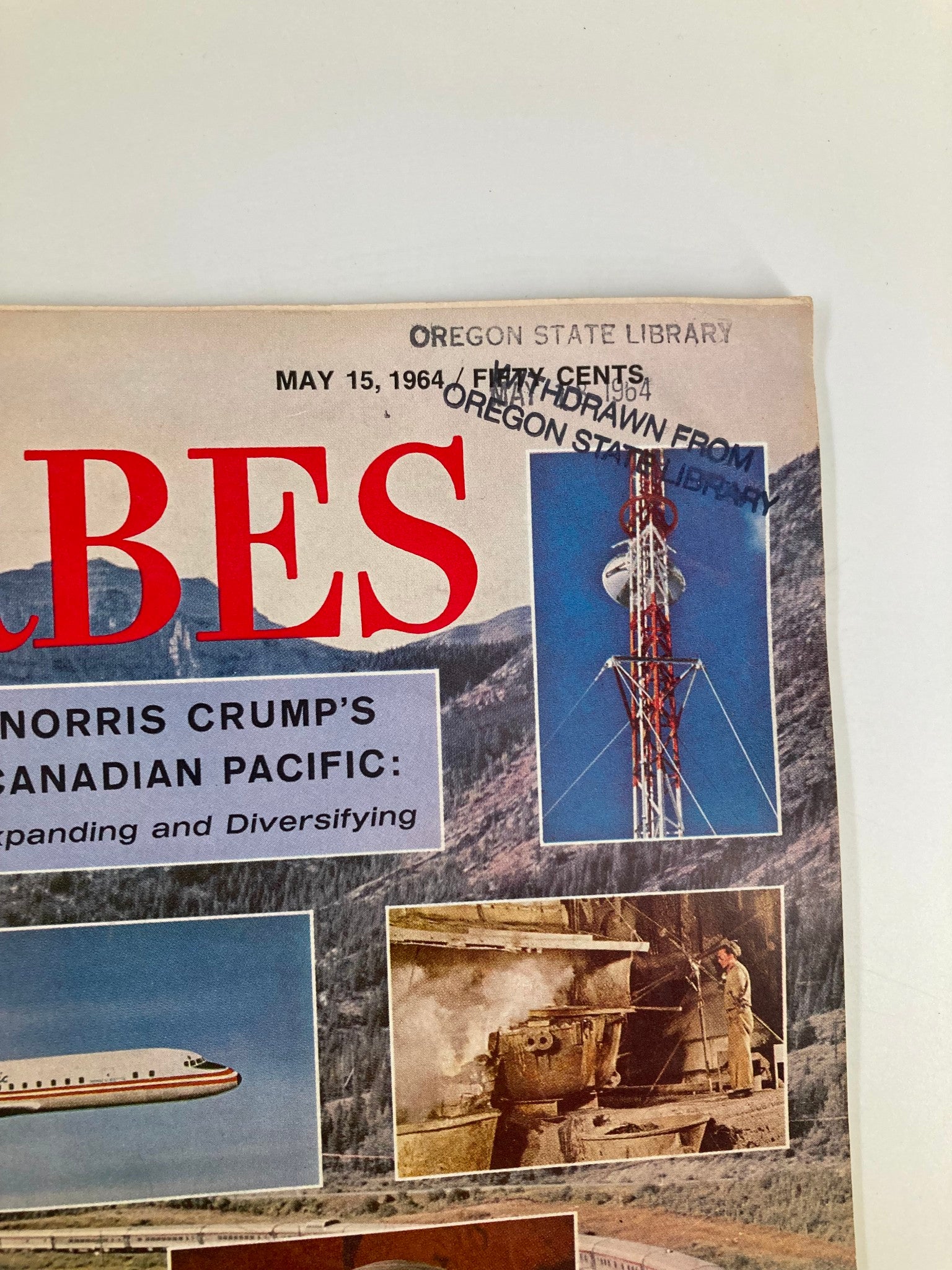 VTG Forbes Magazine May 15 1964 Norris Crump's Canadian Pacific Expanding