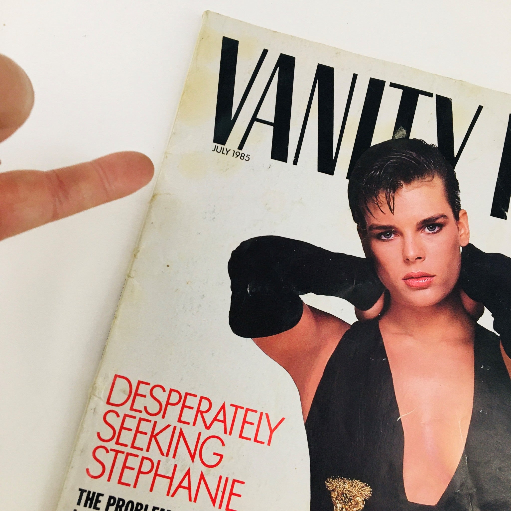 Vanity Fair Magazine July 1985 Princess Stephanie of Monaco Desperately Seeking