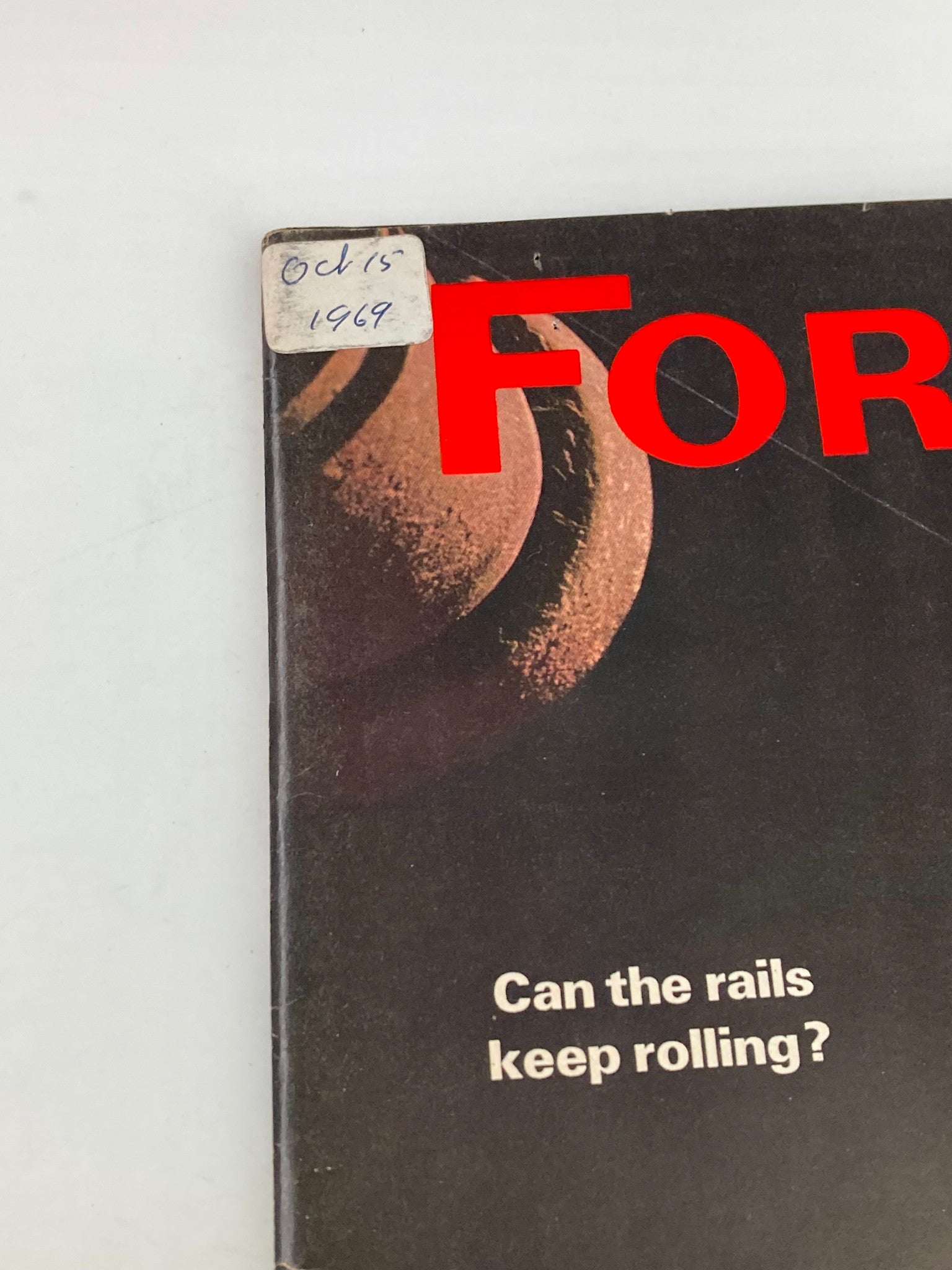 VTG Forbes Magazine October 15 1969 The Railroads How Close To The End Of Line?