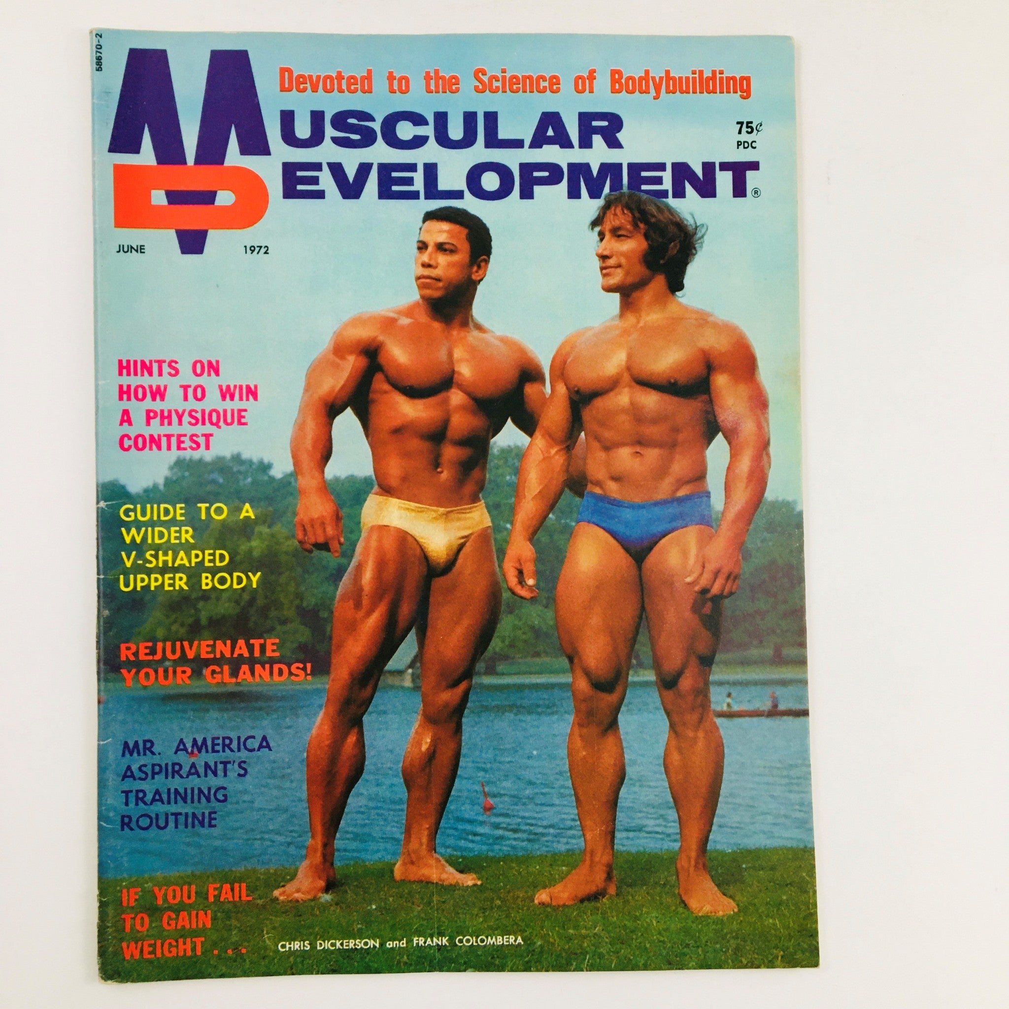 Muscular Development Magazine cover from June 1972 featuring Chris Dickerson and Frank Colombera showcasing muscle physiques by a lake, highlighting fitness culture and bodybuilding tips.