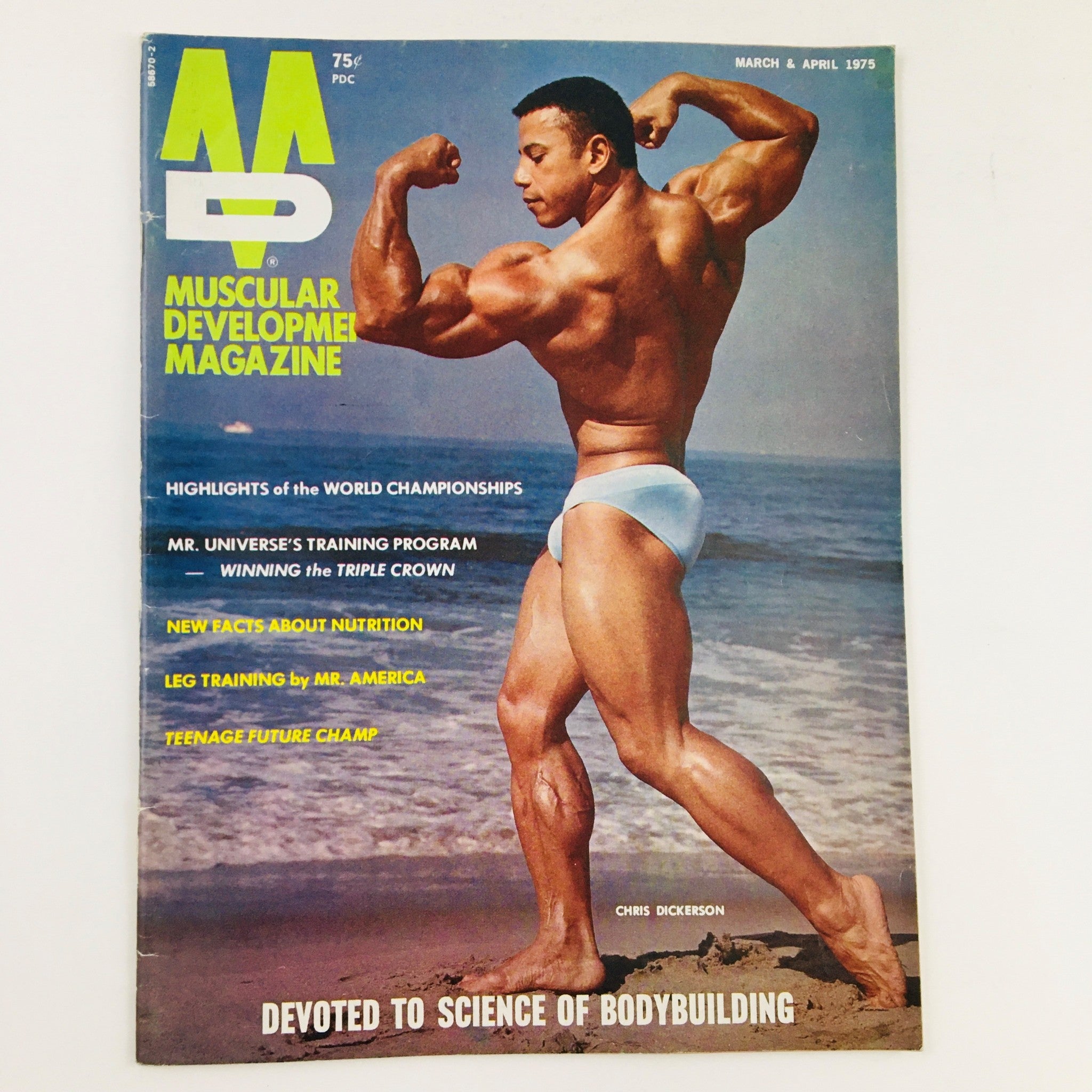 Cover of Muscular Development Magazine March 1975 featuring Chris Dickerson, Mr. Universe. Highlights include bodybuilding championship results and training programs.