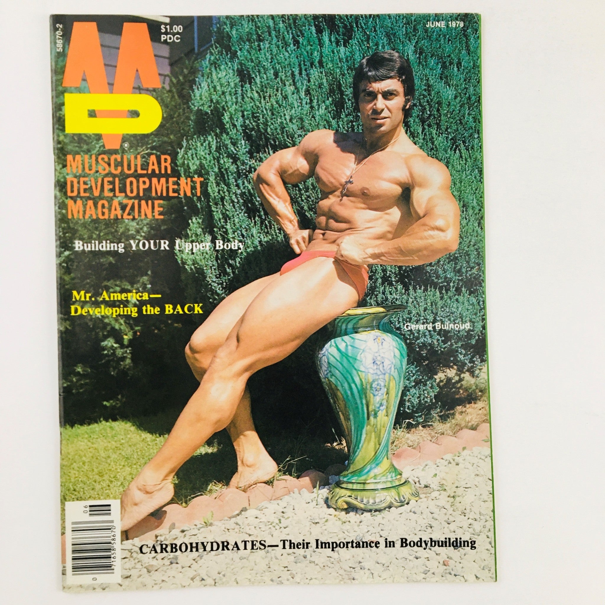 Cover of Muscular Development Magazine June 1978 featuring bodybuilder Gerard Bulnoud, showcasing a muscular pose in front of greenery, with text highlighting bodybuilding topics and techniques.