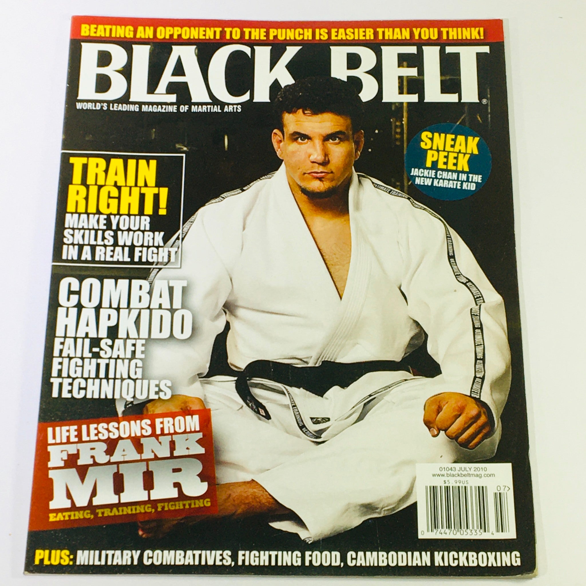 Black Belt Magazine July 2010 - Frank Mir & Jackie Chan Karate Kid Sneak Peek