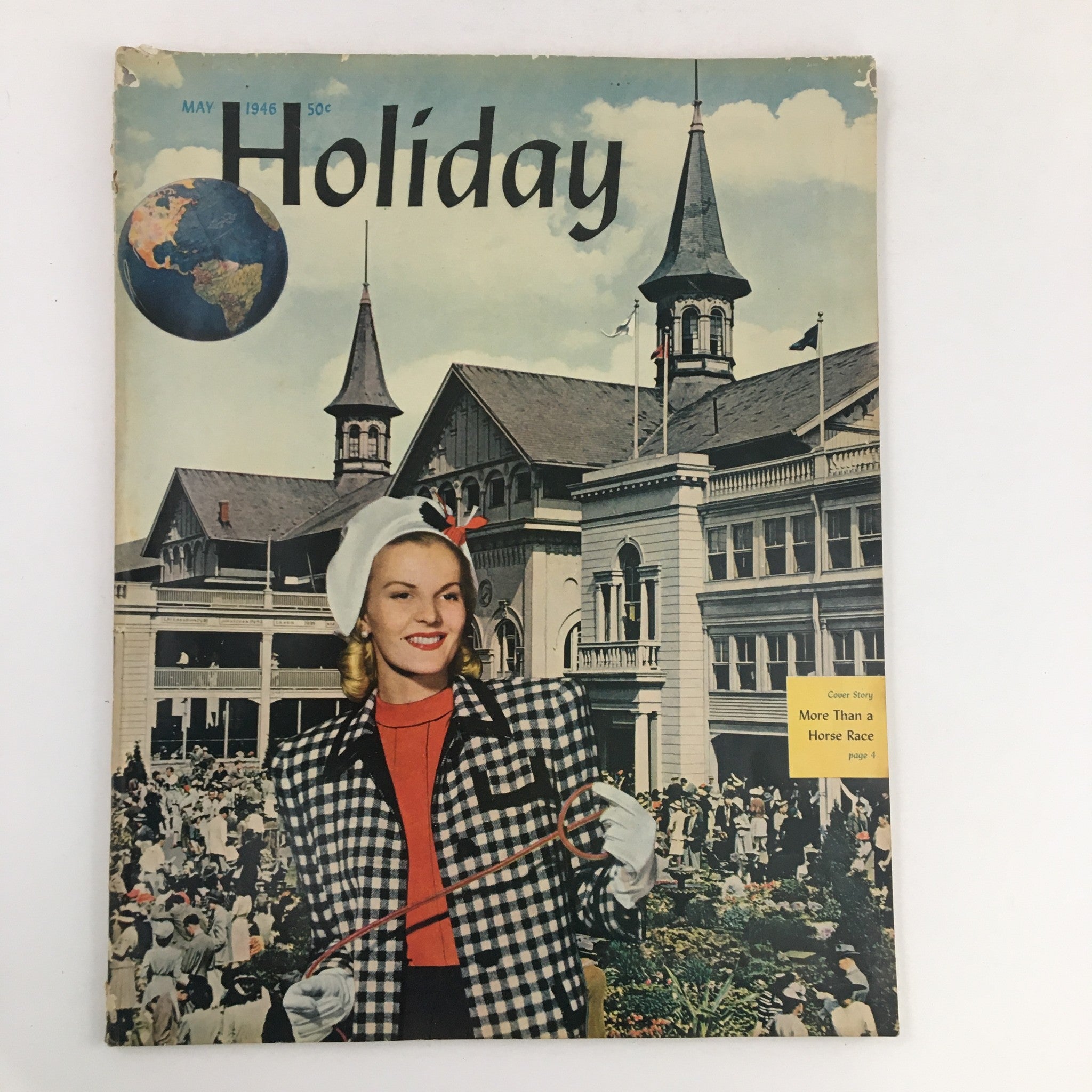 Holiday Magazine May 1946 More Than A Horse Race in Louisville No Label