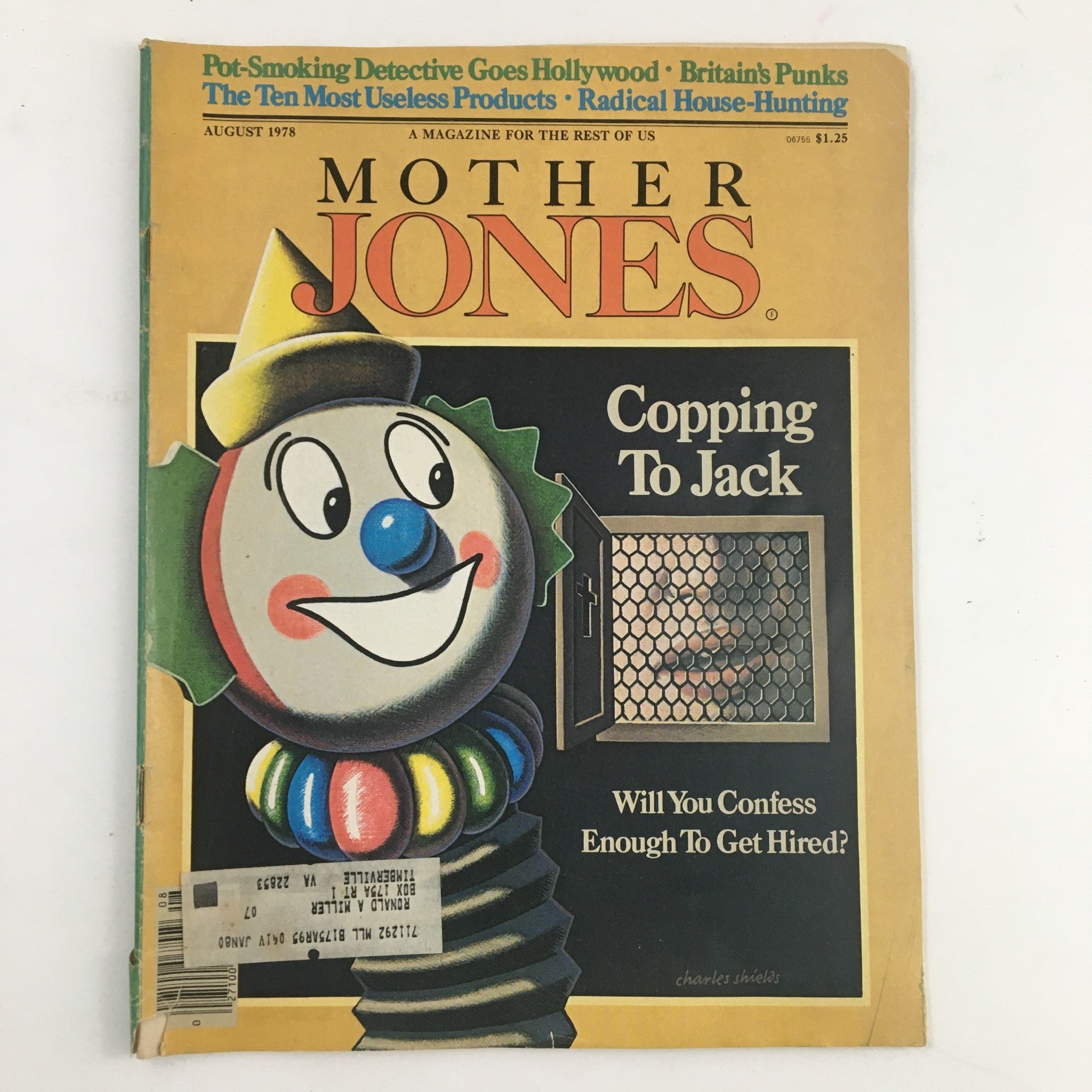 Mother Jones Magazine August 1978 Copping to Jack & Pot Smoking Detective