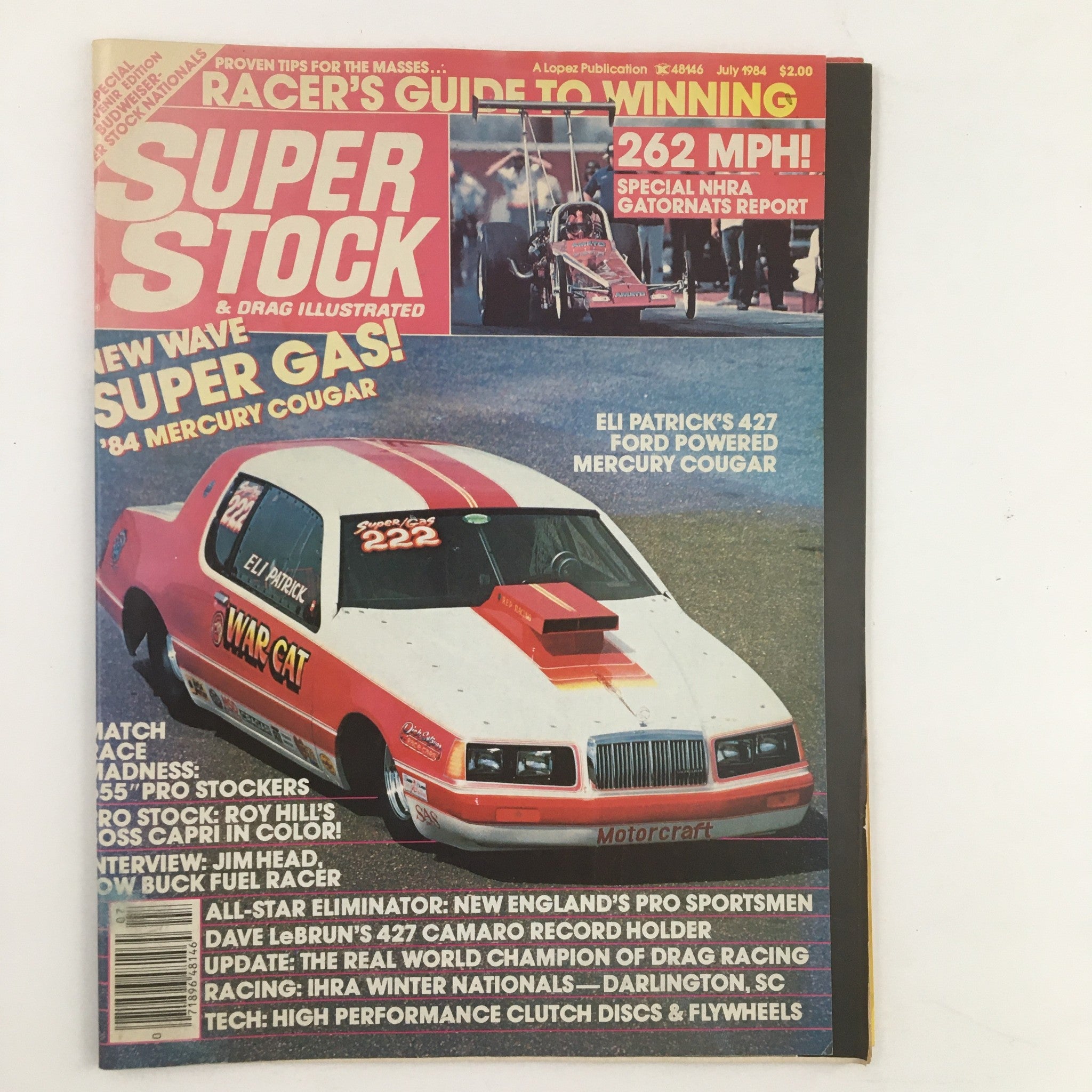 Super Stock Magazine July 1984 featuring Eli Patrick's Ford Mercury Cougar on the cover, showcasing the iconic car and highlighting its performance details alongside other racing content.