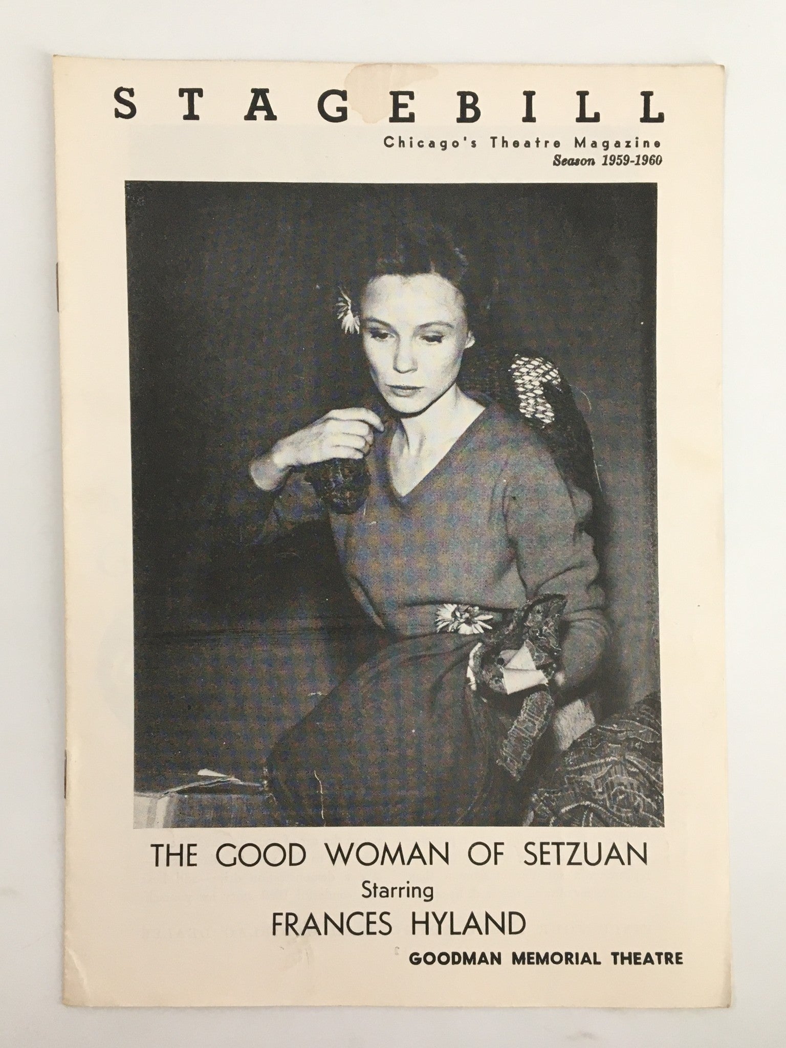 1960 Stagebill Goodman Memorial Thtr Frances Hyland in The Good Woman of Setzuan