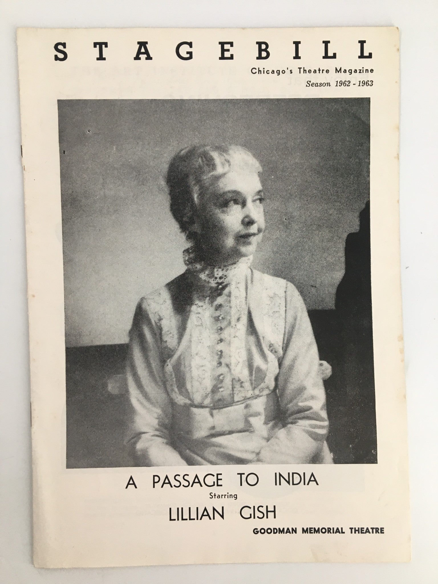 1963 Stagebill The Goodman Theatre Lillian Gish in A Passage To India