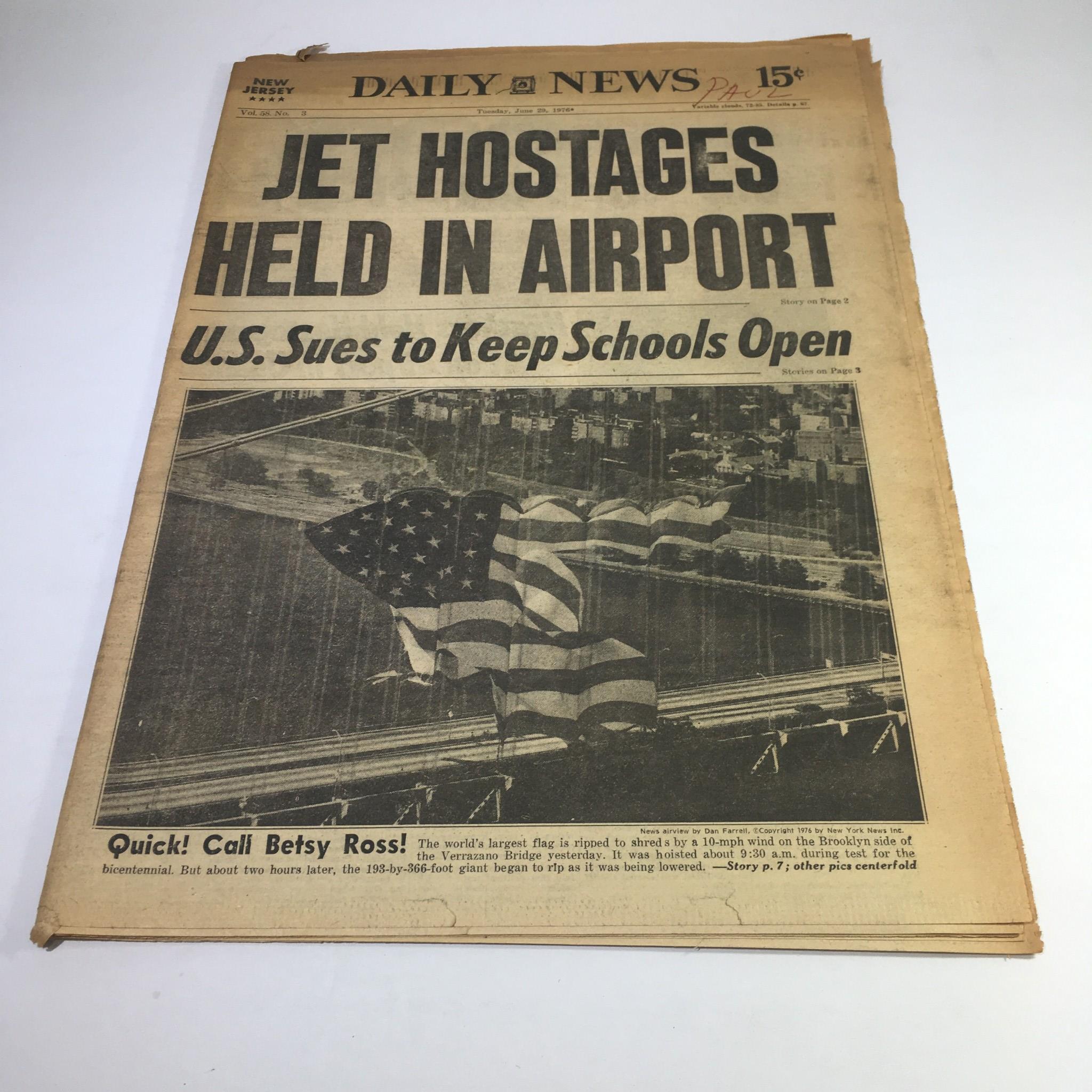 NY Daily News: 6/29/76 Jet Hostages Held In Airport; US Sues 2 Keep Schools Open