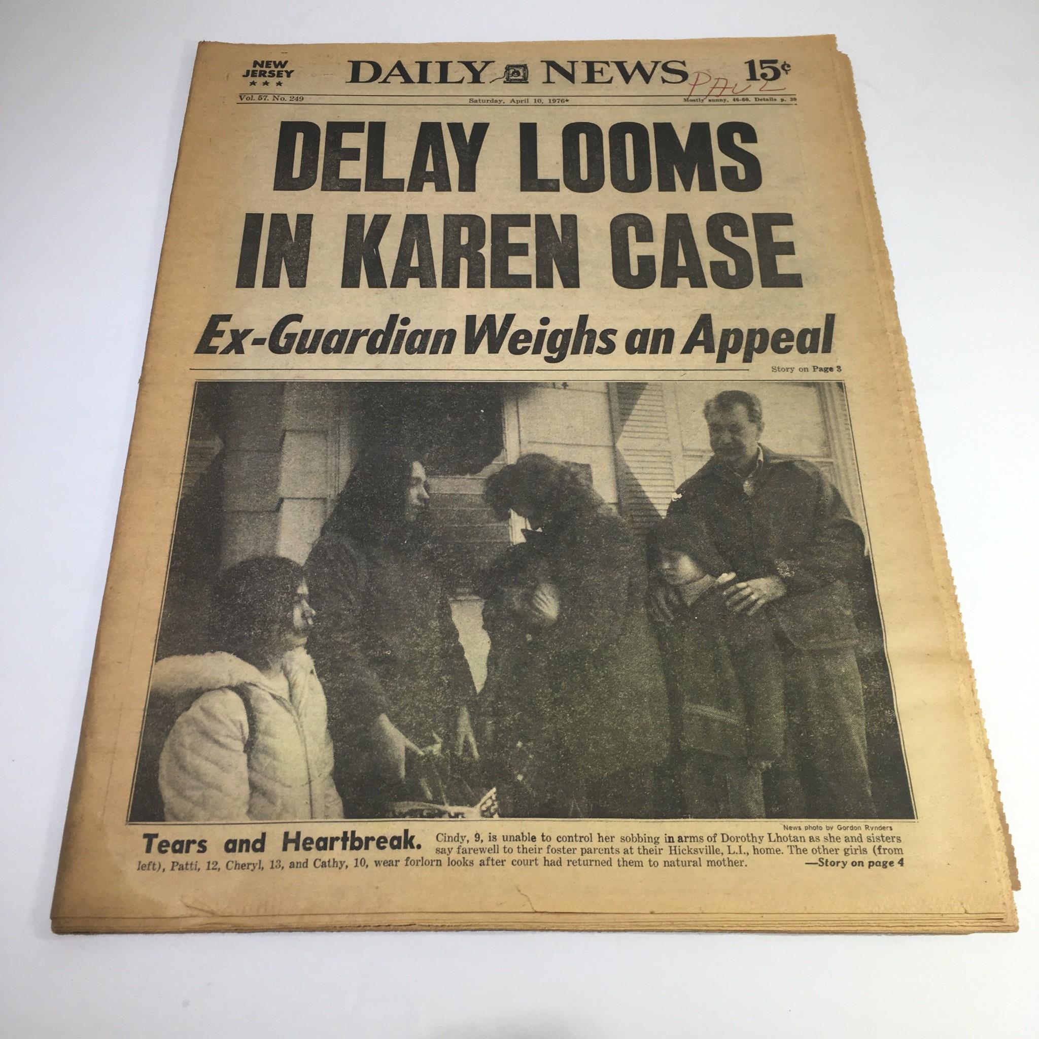 NY Daily News: 4/10/76 Delay Looms In Karen Case Ex- Guardian Weighs An Appeal