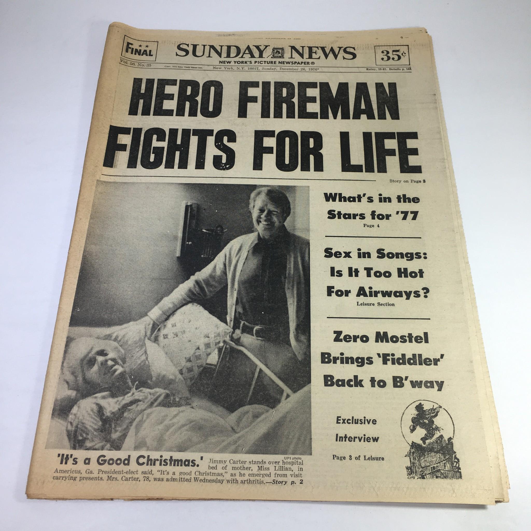 Sunday News:12/26/76 Hero Fireman Fights 4 Life; Jimmy Carter Visits Mrs. Carter