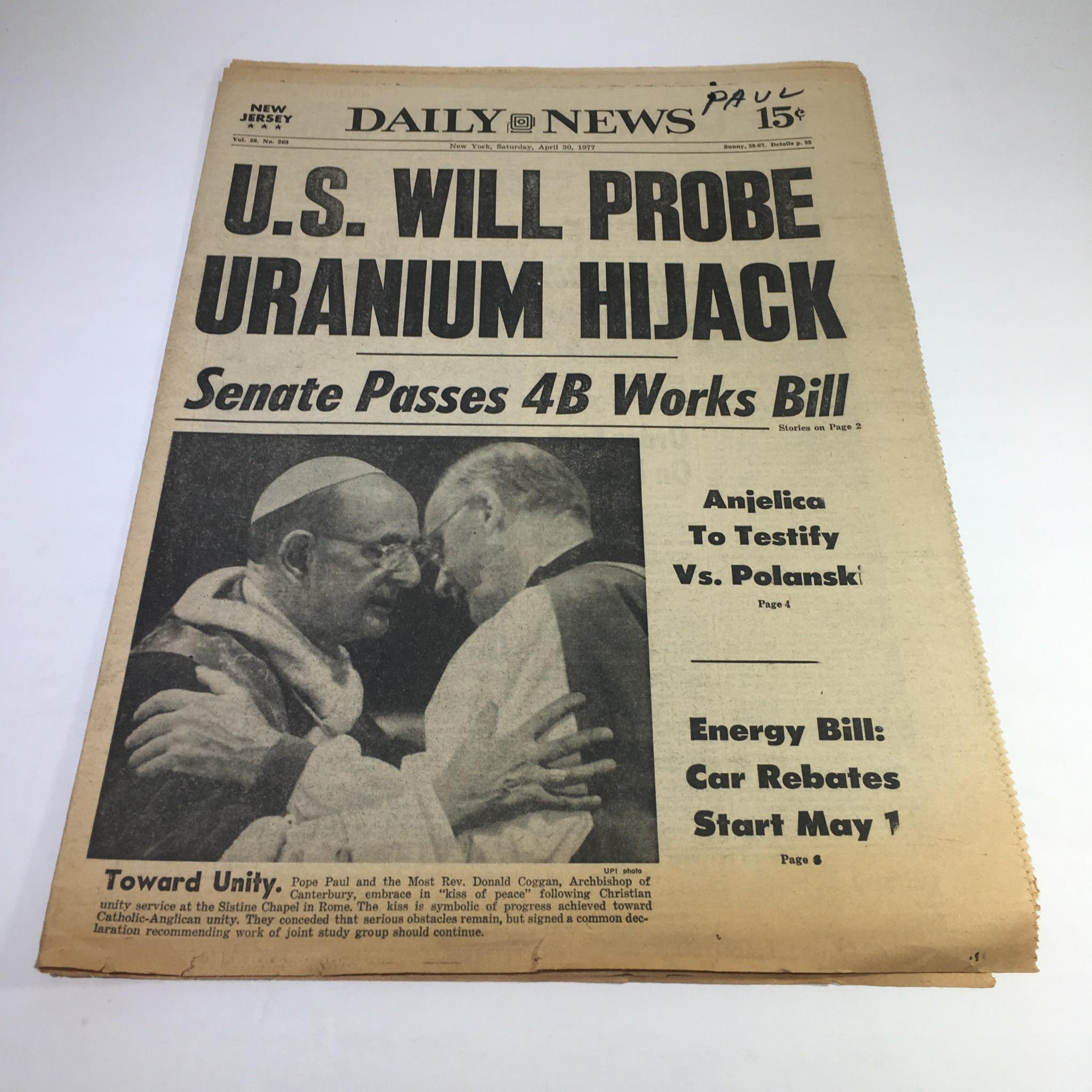 NY Daily News: 4/30/77 US Will Probe Uranium Hijack; Pope Paul & Donald Coggan