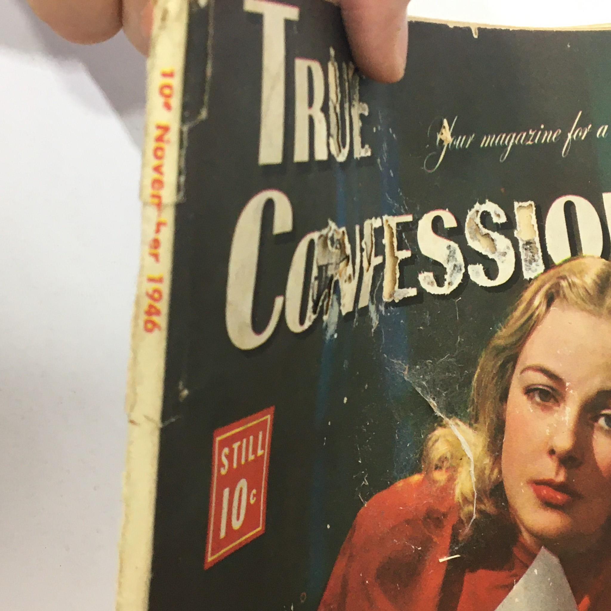 VTG True Confessions Magazine November 1946 2 True Book-Length Complete Stories