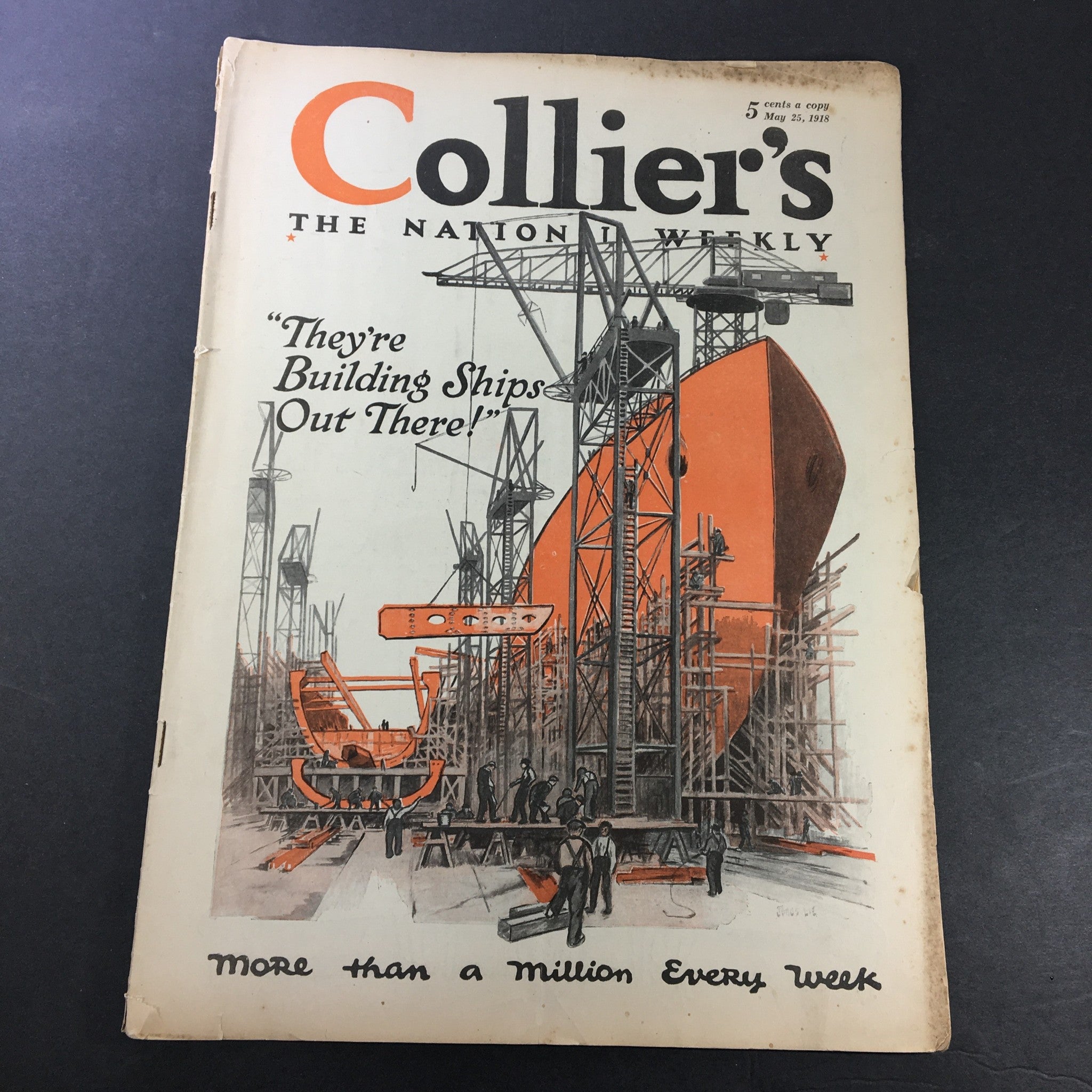 VTG Collier's Magazine May 25 1918 They're Building Ships Out There, Newsstand