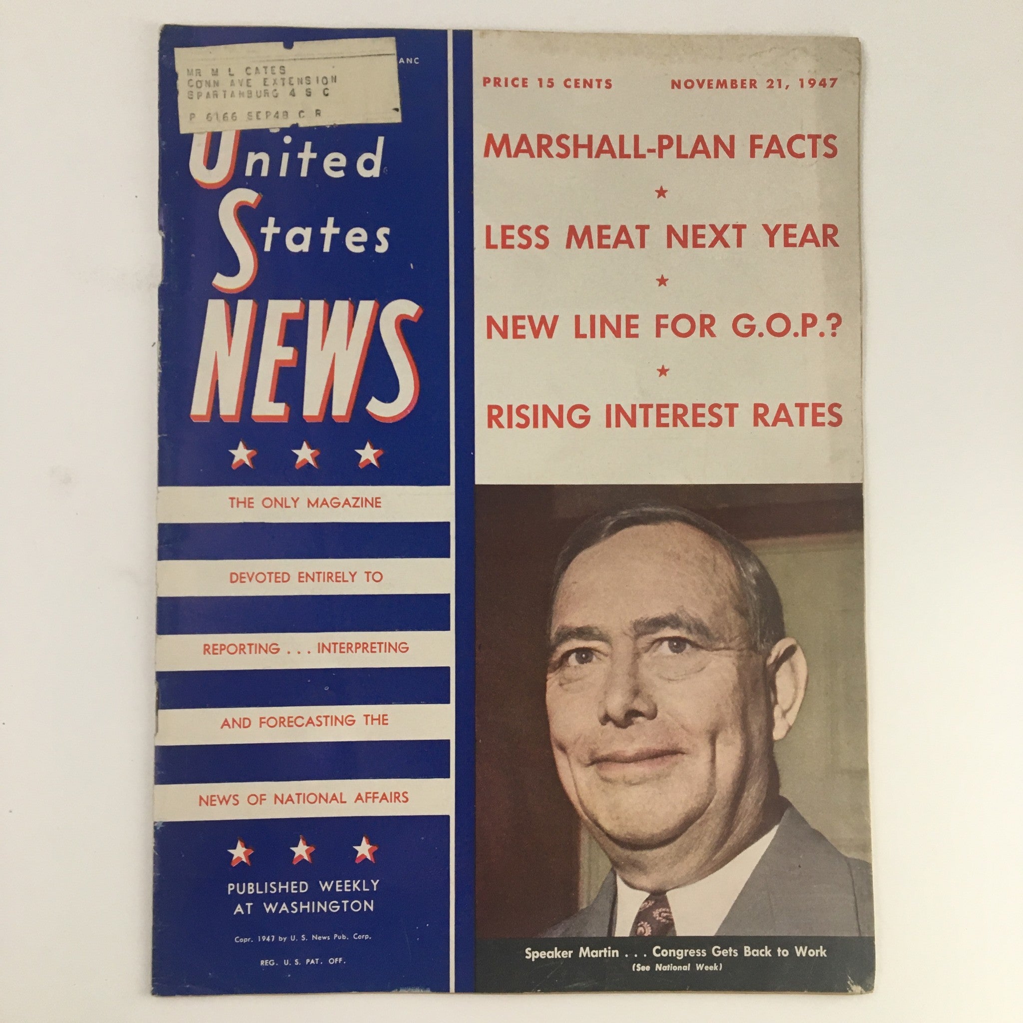 VTG The United States News U.S. Weekly November 21 1947 Speaker Martin Congress