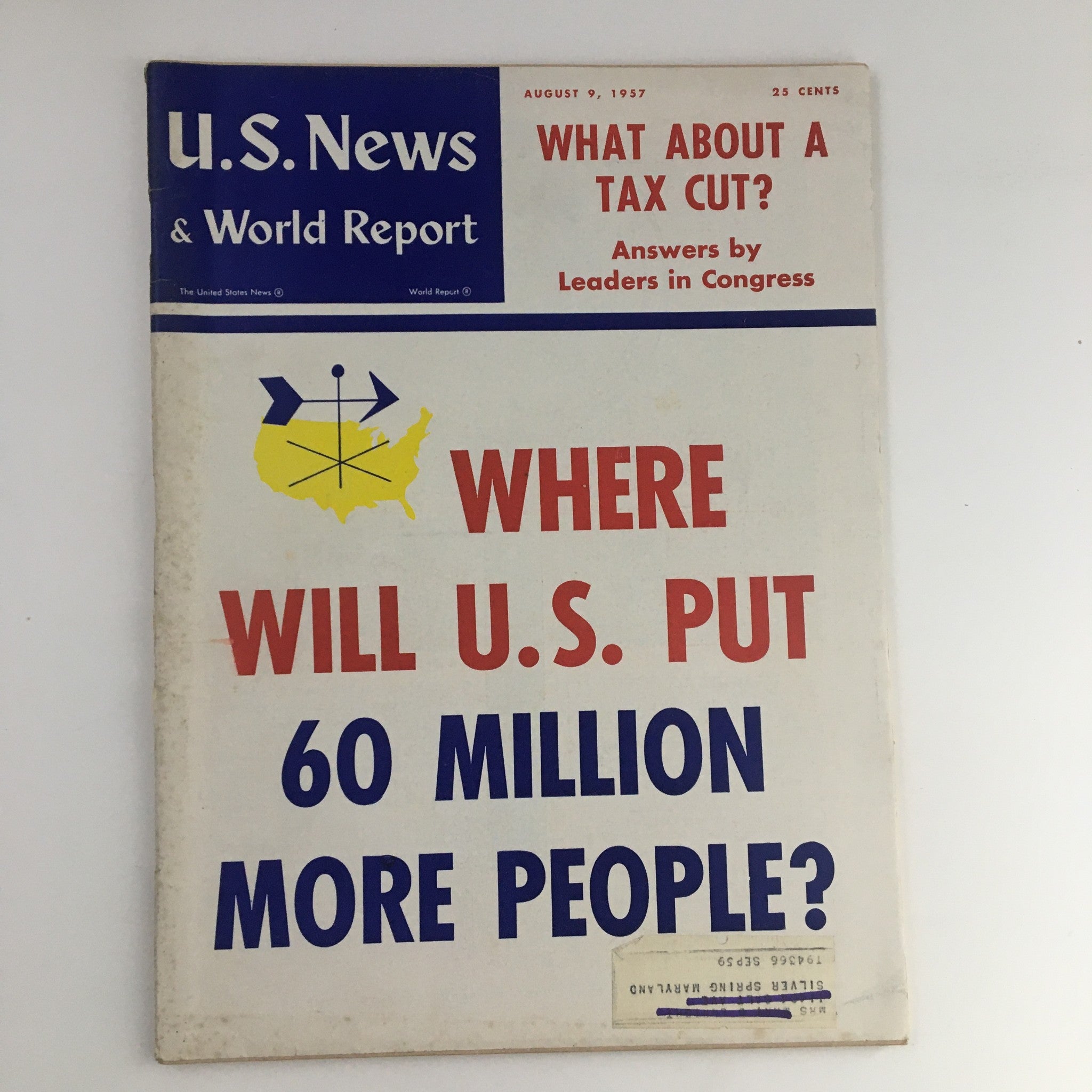 VTG U.S. News & World Report August 9 1957 What About A Tax Cut Congress Leaders