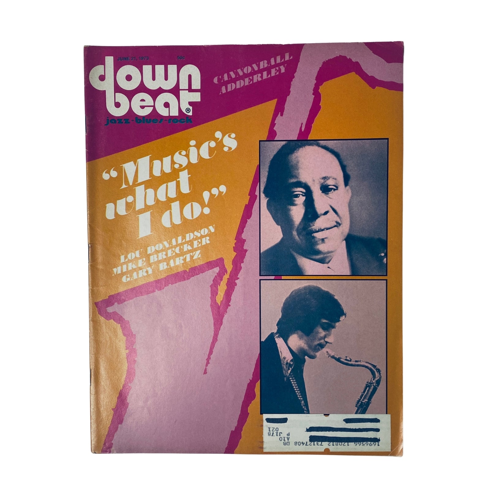 Down Beat Magazine June 21, 1973 Vol 40 No. 12 featuring Lou Donaldson, Mike Brecker, and Gary Bartz on the cover, highlighting jazz and fusion music.
