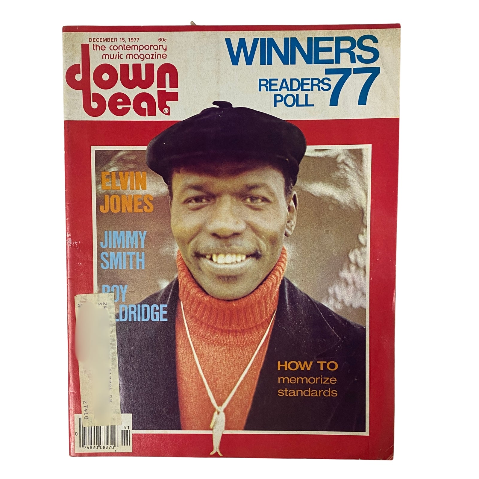 Cover of Down Beat Magazine December 15, 1977 Vol 44 No 21 featuring Elvin Jones, Jimmy Smith, and Roy Eldridge. Highlights include 'How to Memorize Standards' and the 42nd Annual Readers Poll.