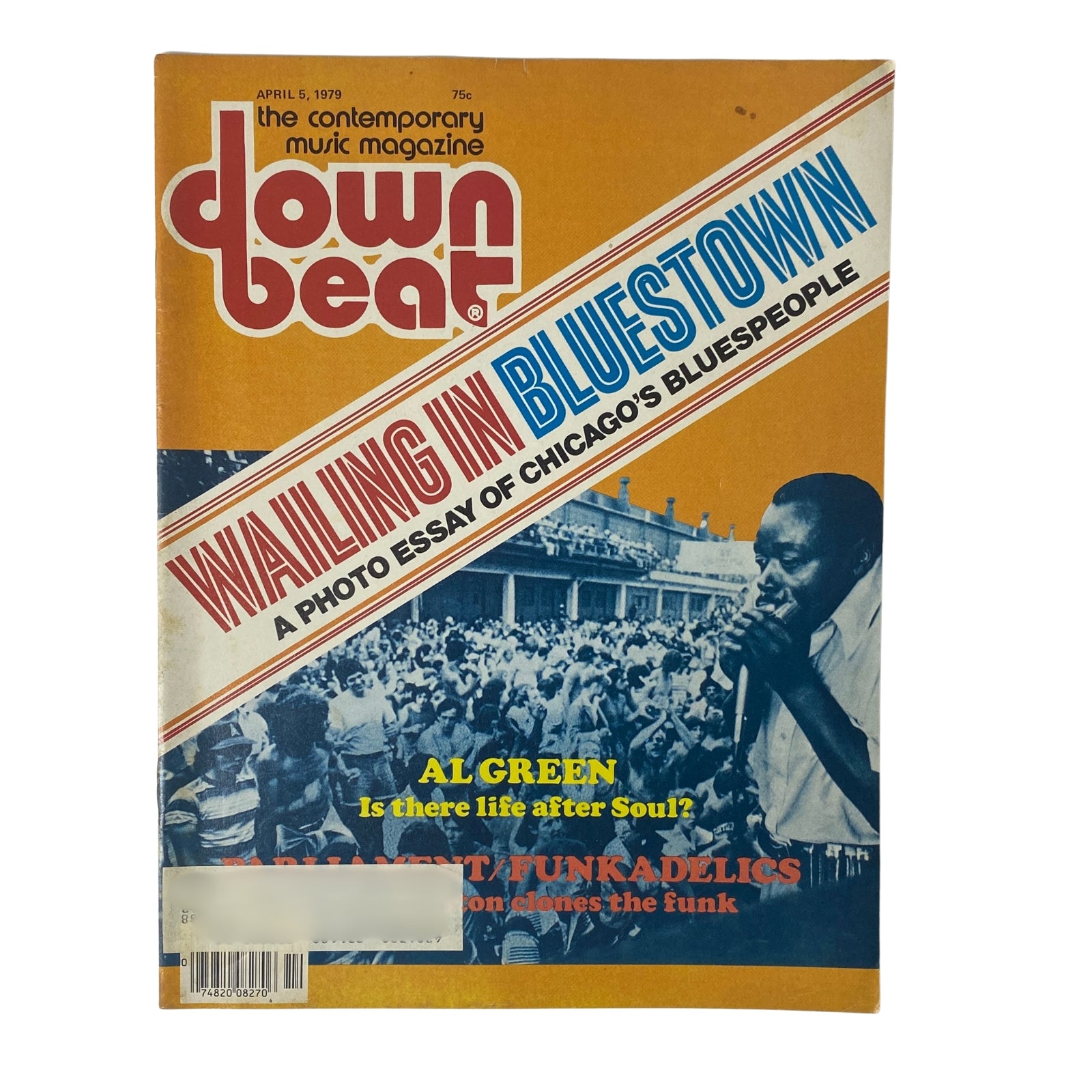 Down Beat Magazine April 5, 1979 Vol 46 No 7 featuring Al Green on the cover, showcasing a photo essay titled 'Wailing in Bluestown' highlighting Chicago’s blues culture.
