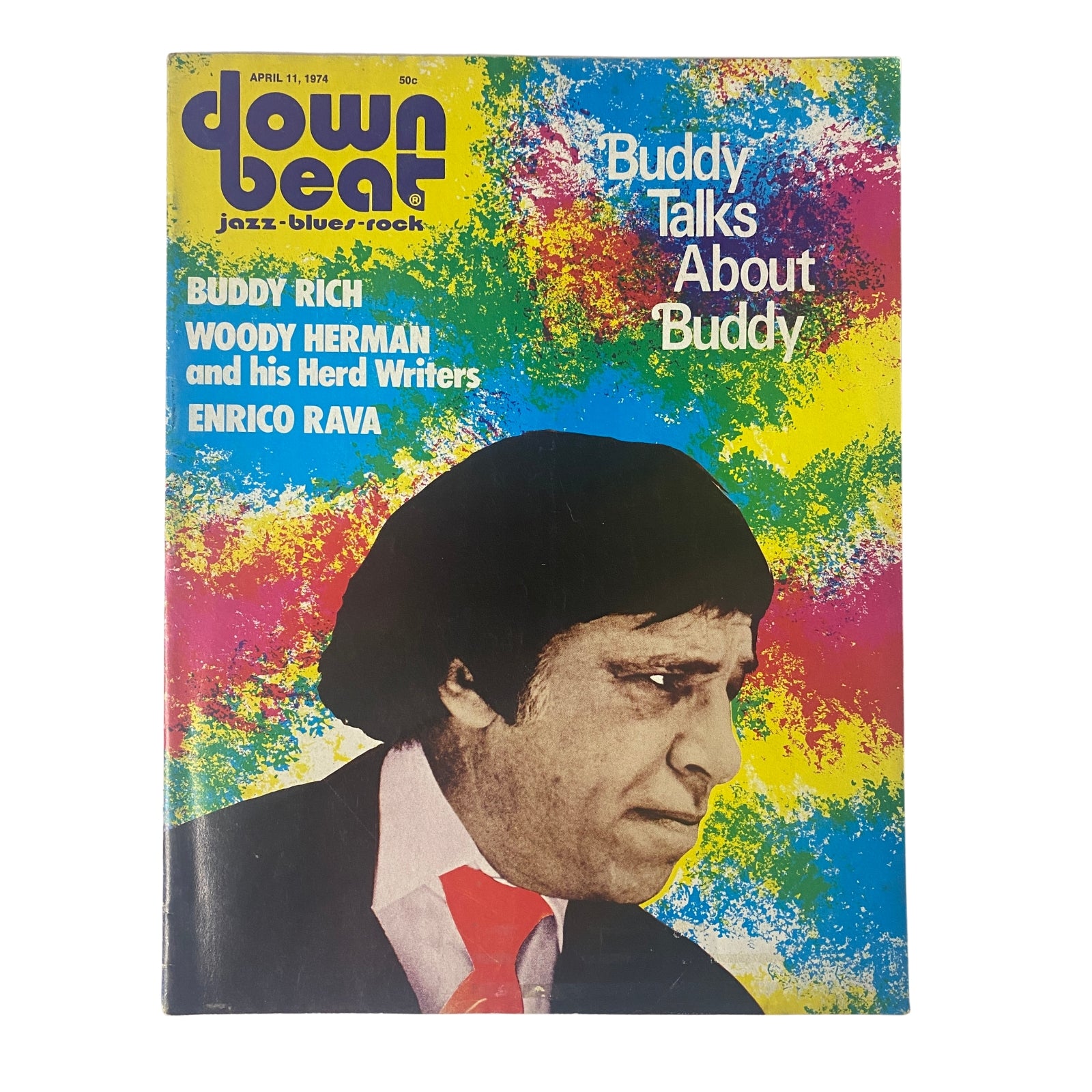 Cover of Down Beat Magazine April 11, 1974 Vol. 41 No. 7 featuring a portrait of Buddy Rich with colorful background, highlights his interview 'Buddy Talks About Buddy' and includes mentions of Woody Herman and Enrico Rava.